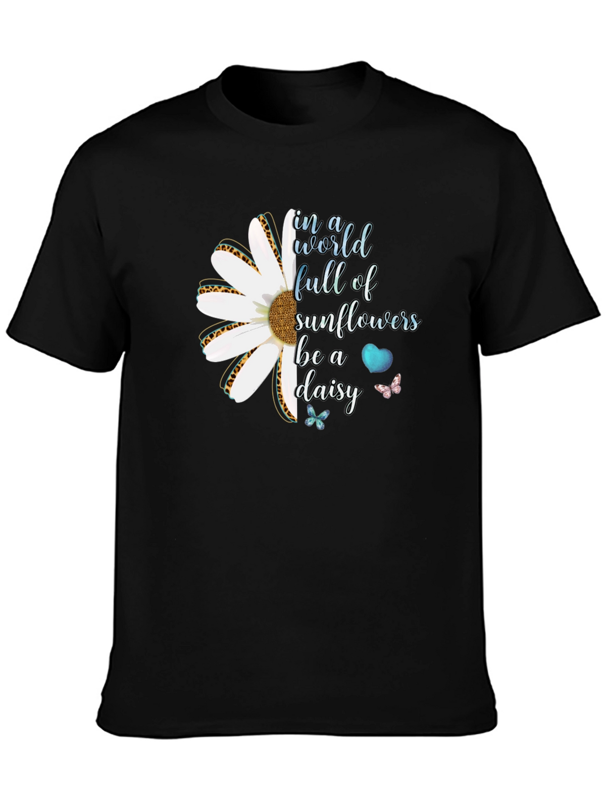 Be a Daisy T-Shirt - Inspirational Floral Tee
