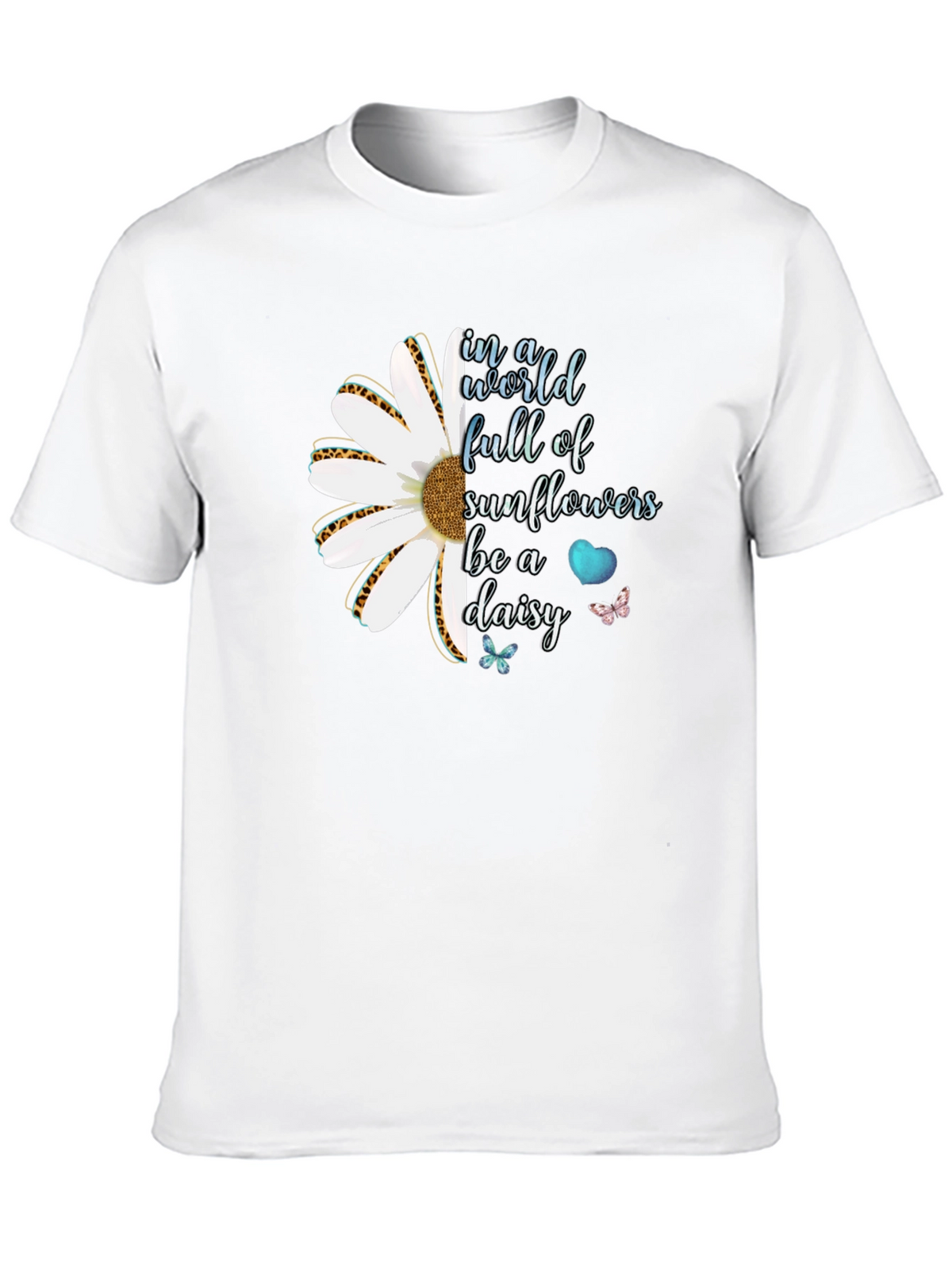 Be a Daisy T-Shirt - Inspirational Floral Tee