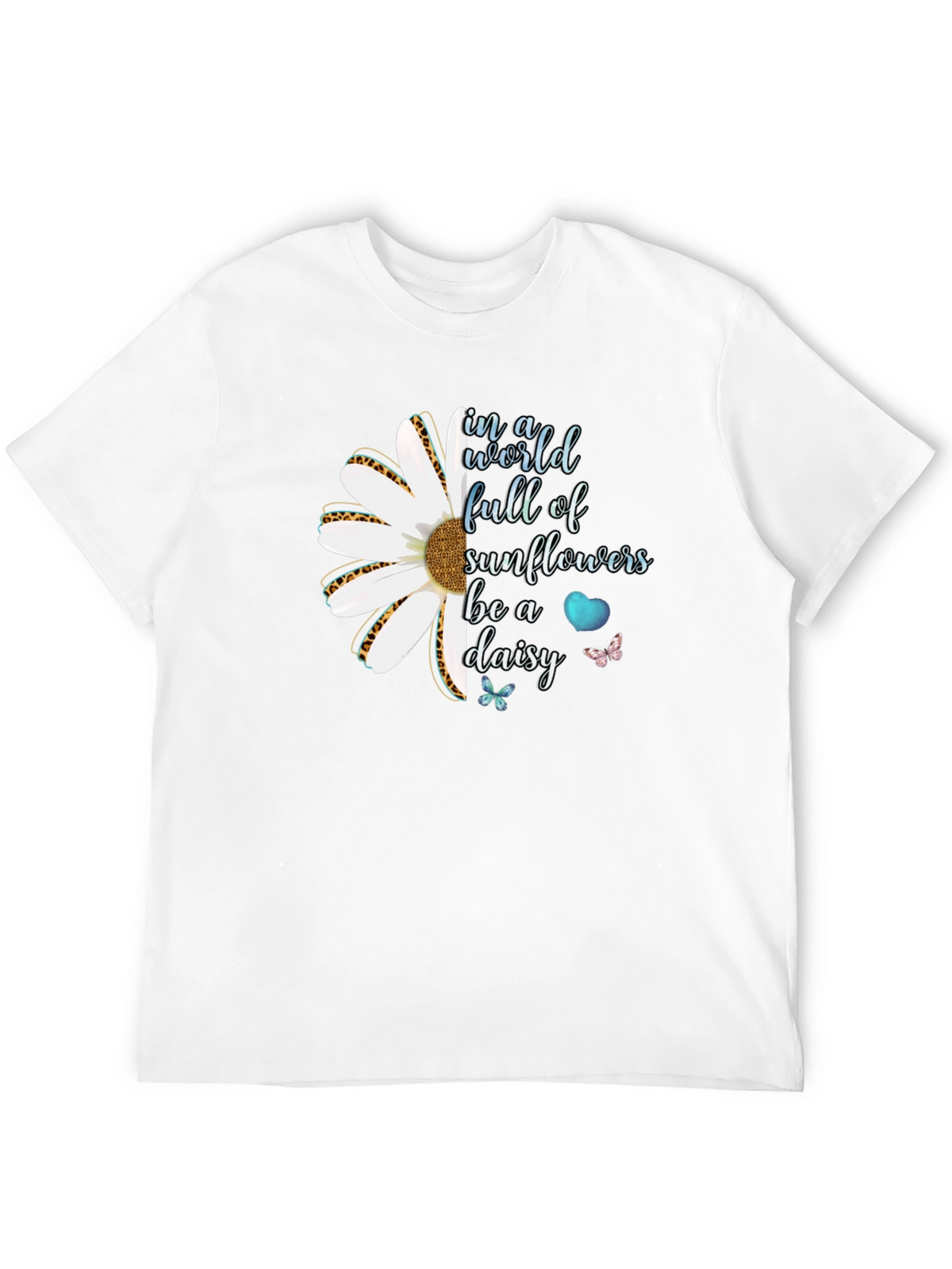 Be a Daisy T-Shirt - Inspirational Floral Tee