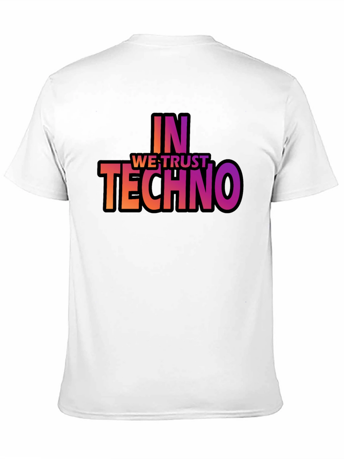 In Techno We Trust T-Shirt