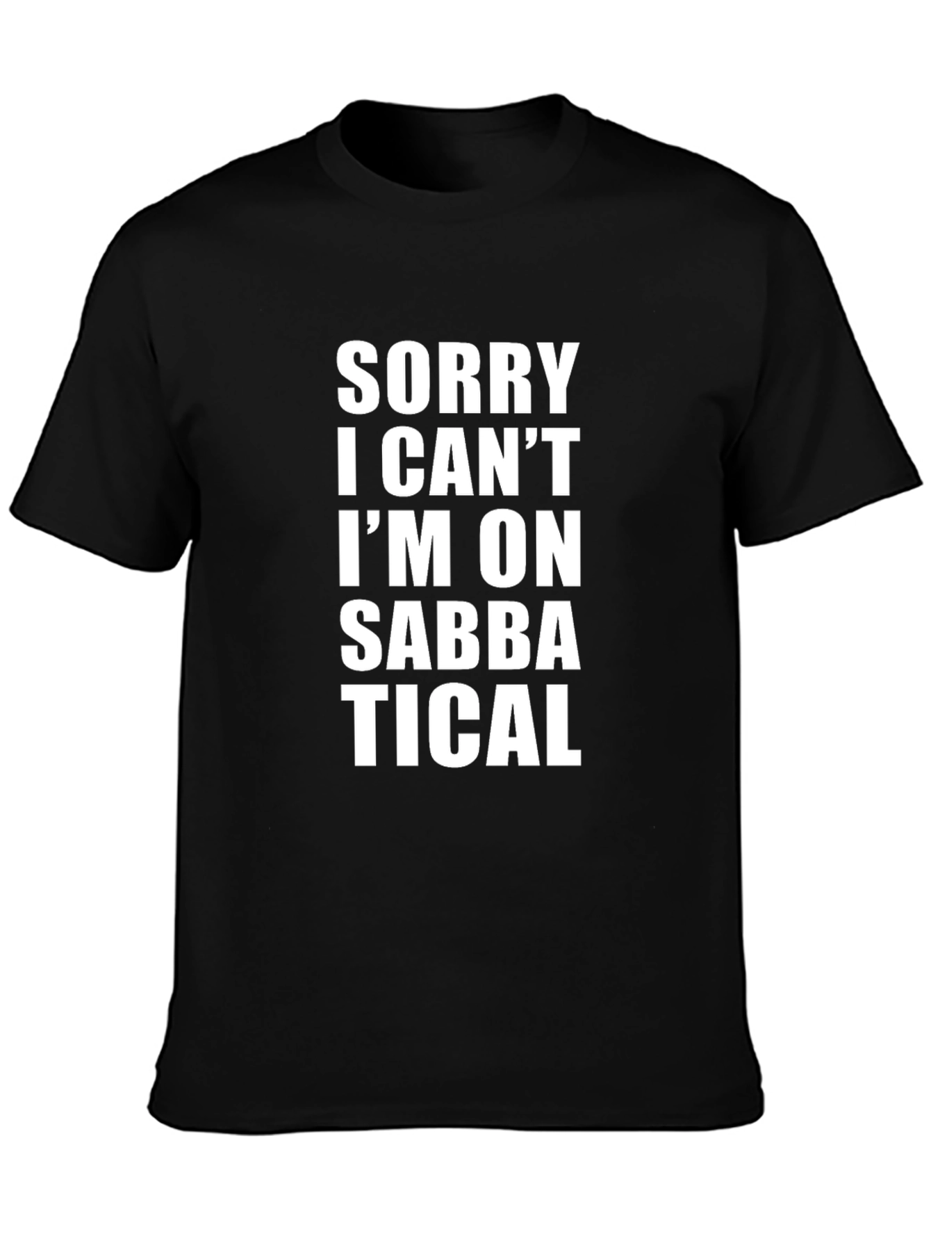 Sabbatical T-Shirt Funny Vacation Mode Tee