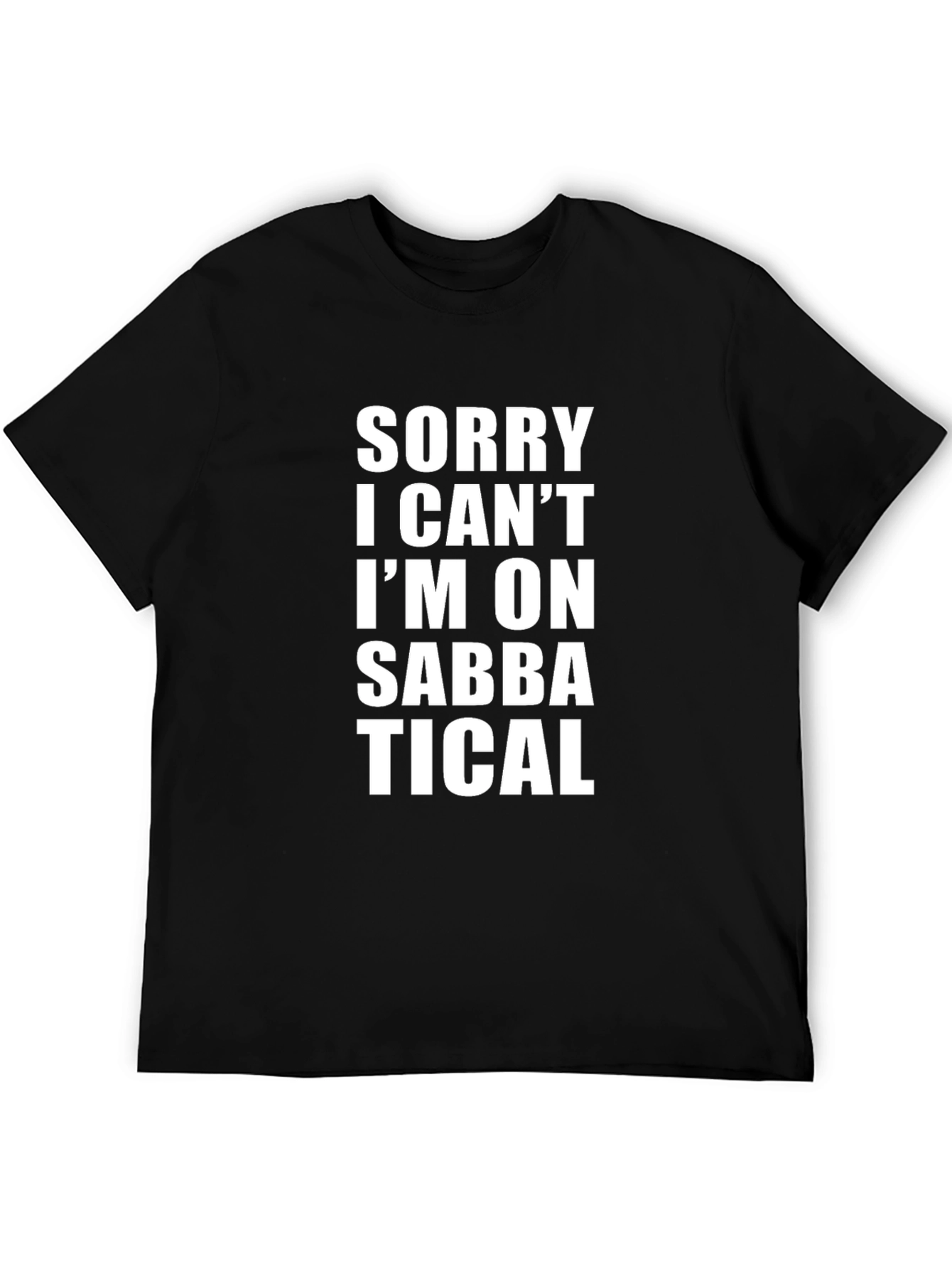 Sabbatical T-Shirt Funny Vacation Mode Tee