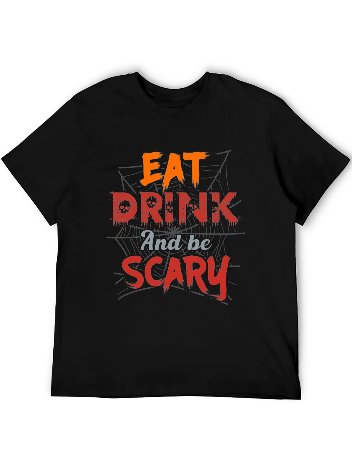 Eat Drink And Be Scary Halloween T-Shirt