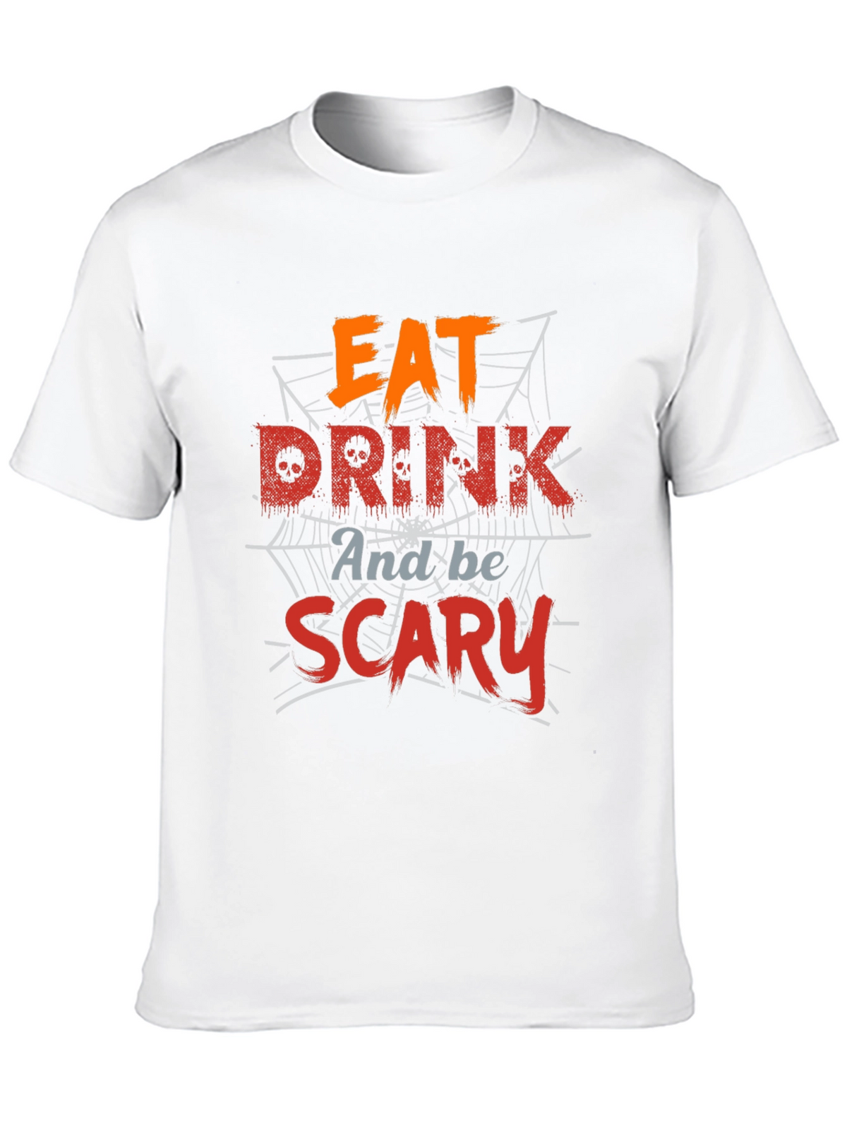 Eat Drink And Be Scary Halloween T-Shirt