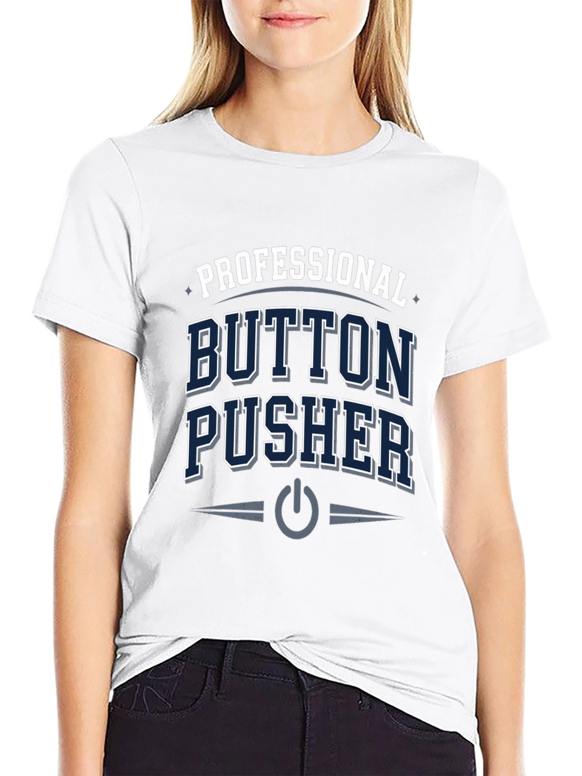 Professional Button Pusher T-Shirt - Black