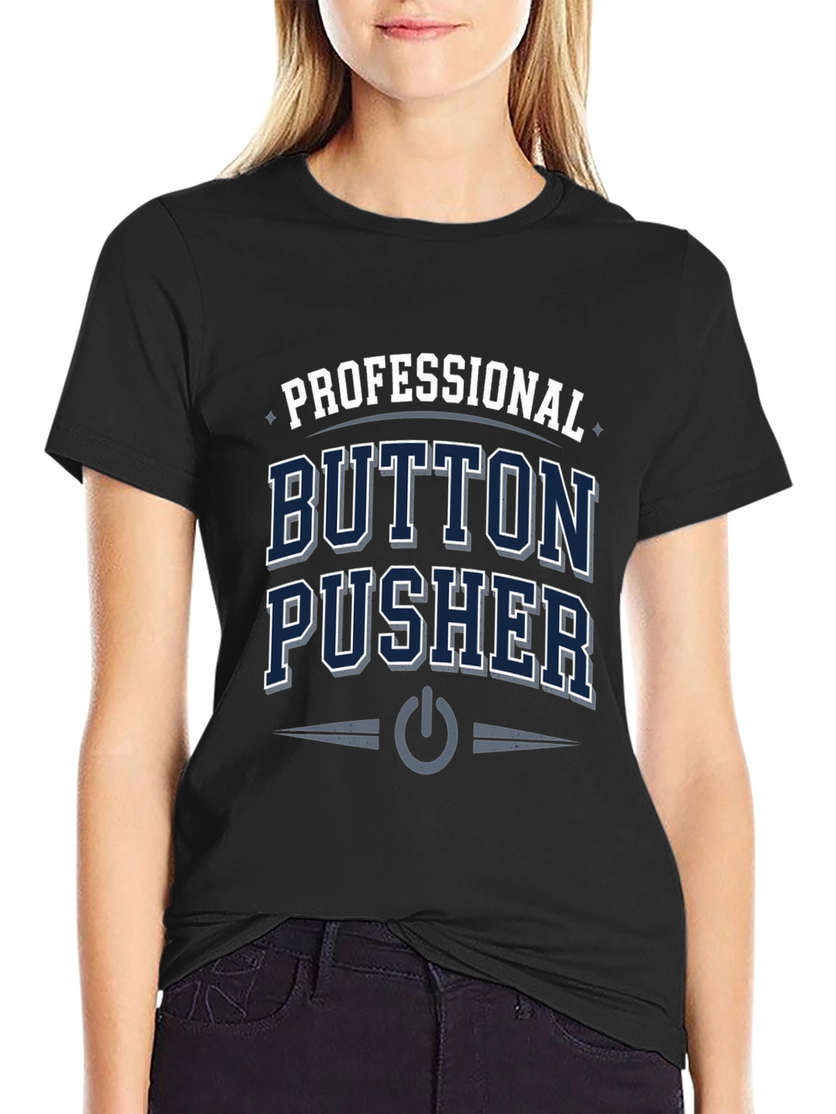 Professional Button Pusher T-Shirt - Black
