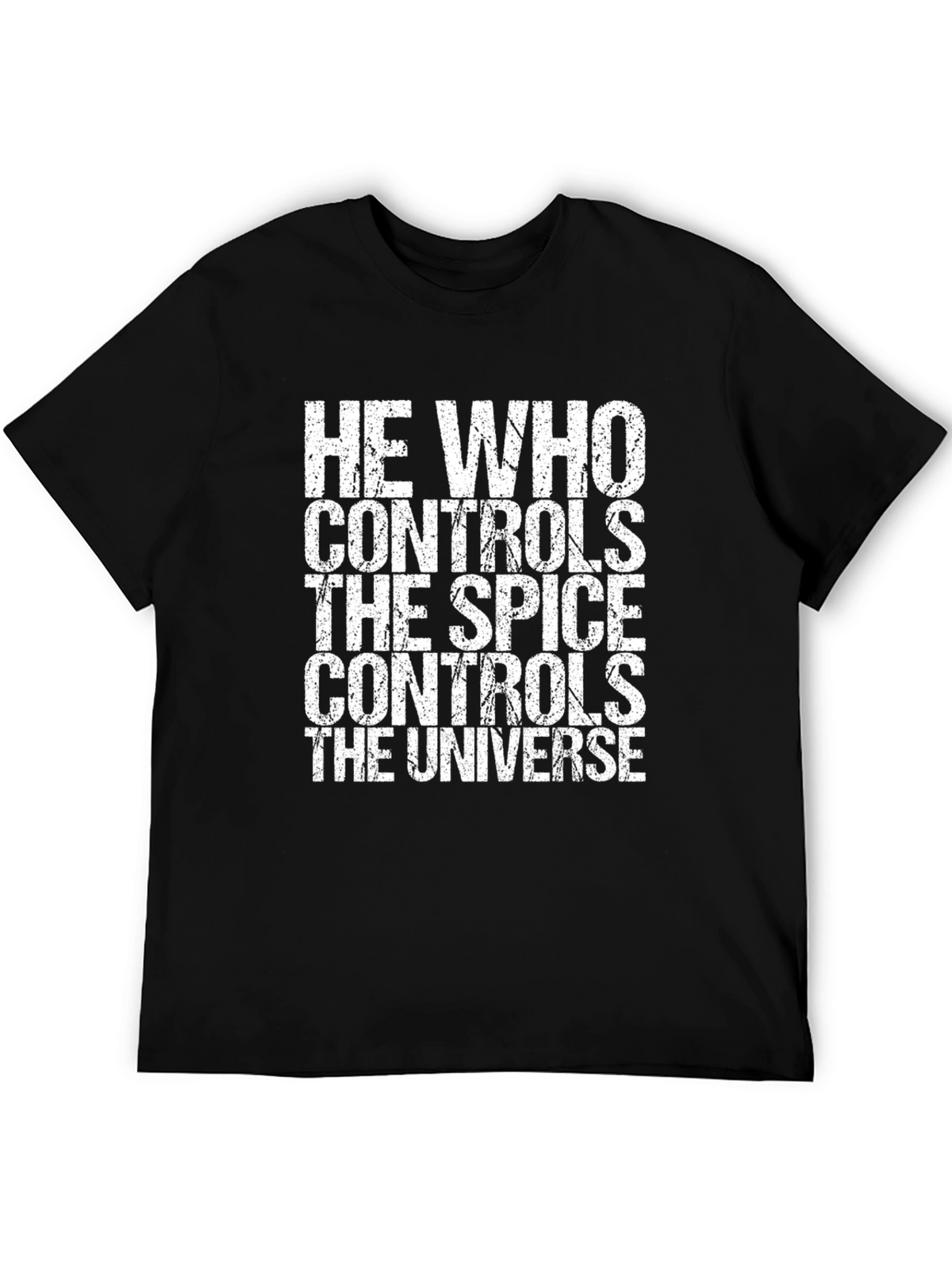 He Who Controls the Spice T-Shirt