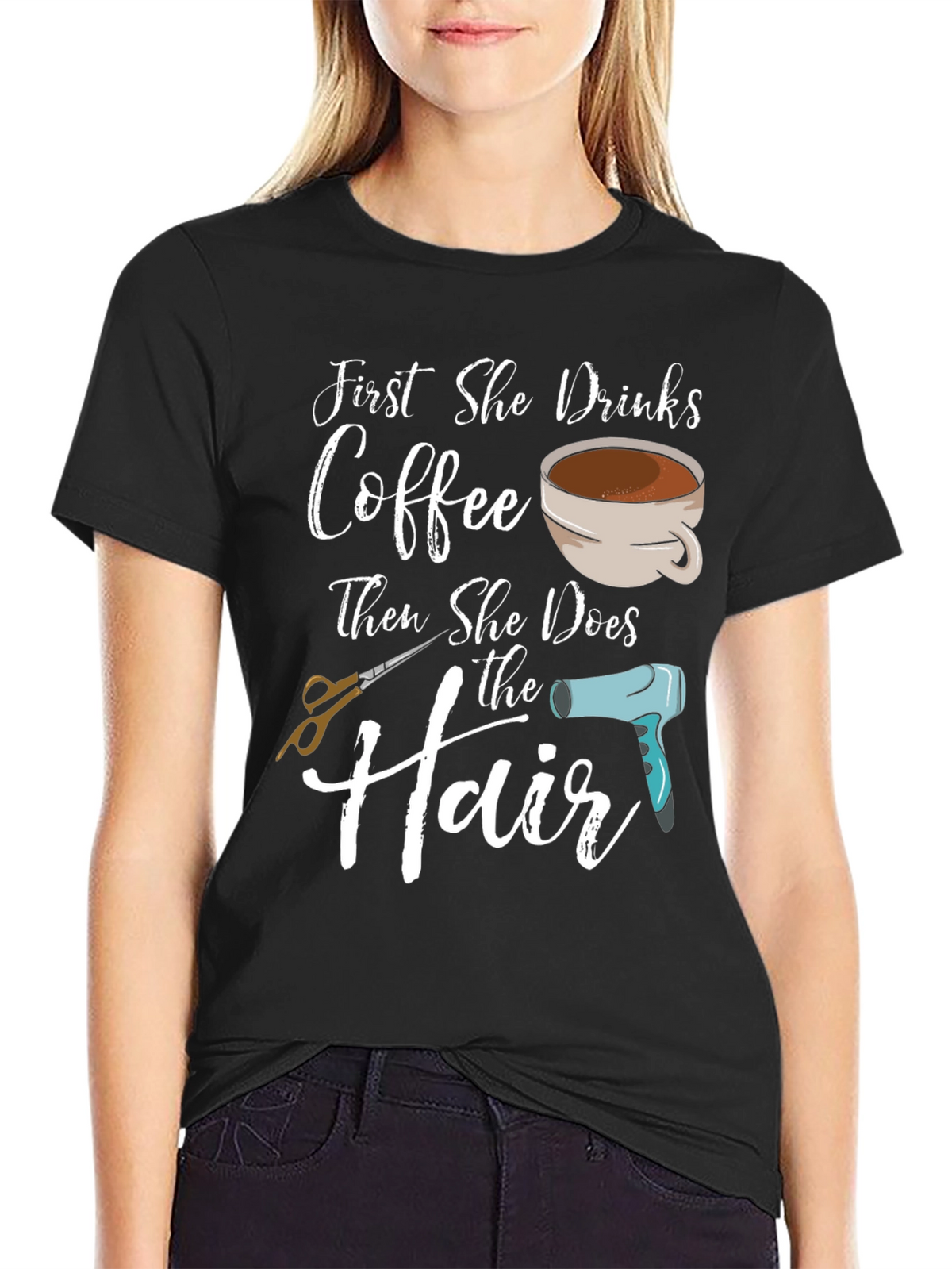 Coffee Then Hair T-Shirt - Barber/Stylist