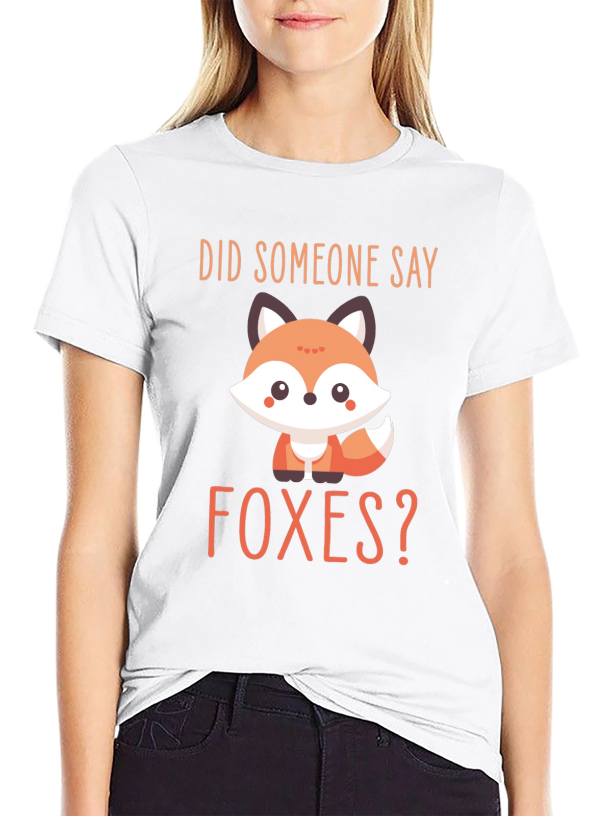 Cute Fox Graphic T-Shirt - Did Someone Say Foxes?
