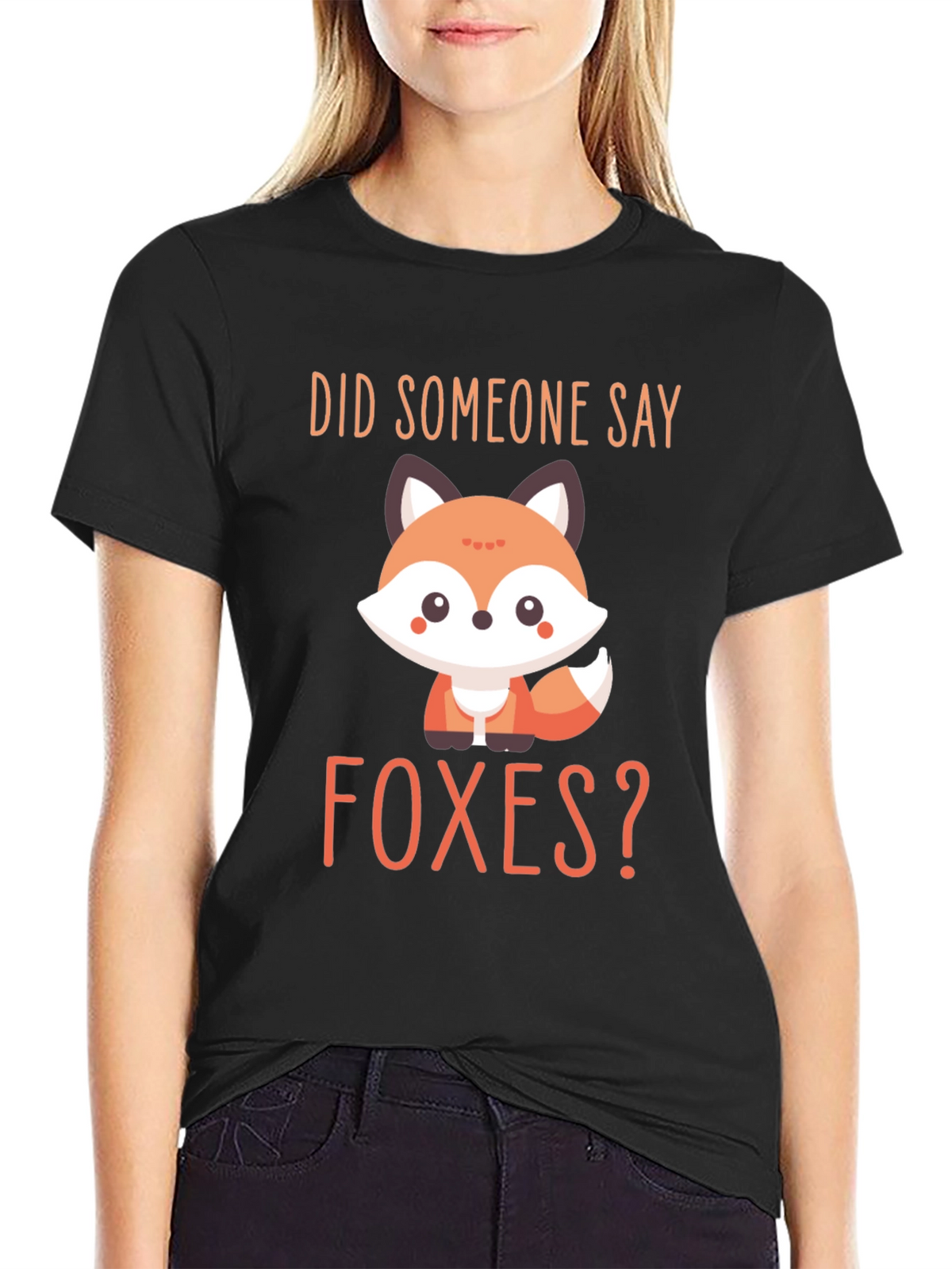 Cute Fox Graphic T-Shirt - Did Someone Say Foxes?