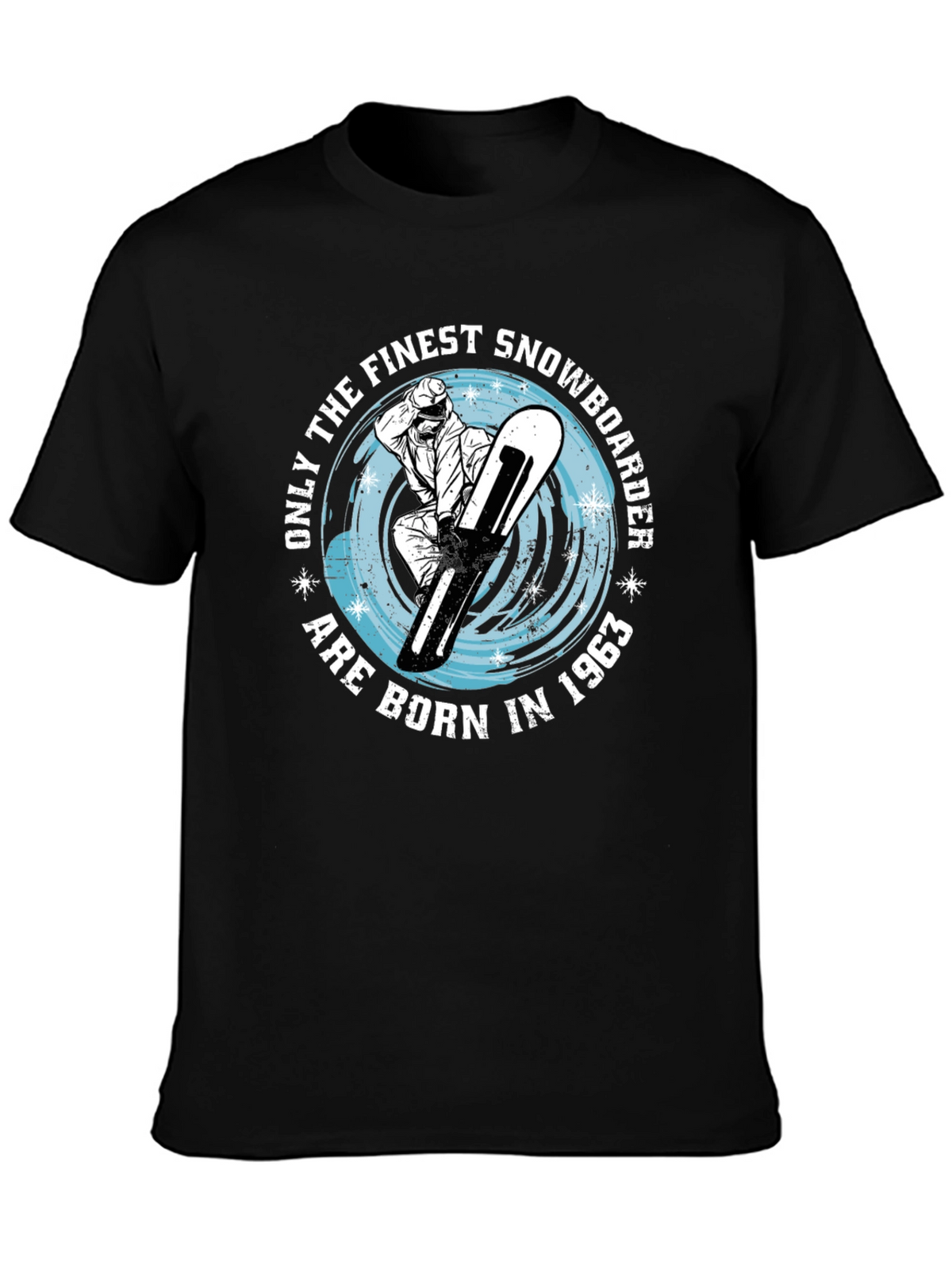 Finest Snowboarder Born In 1963 T-Shirt