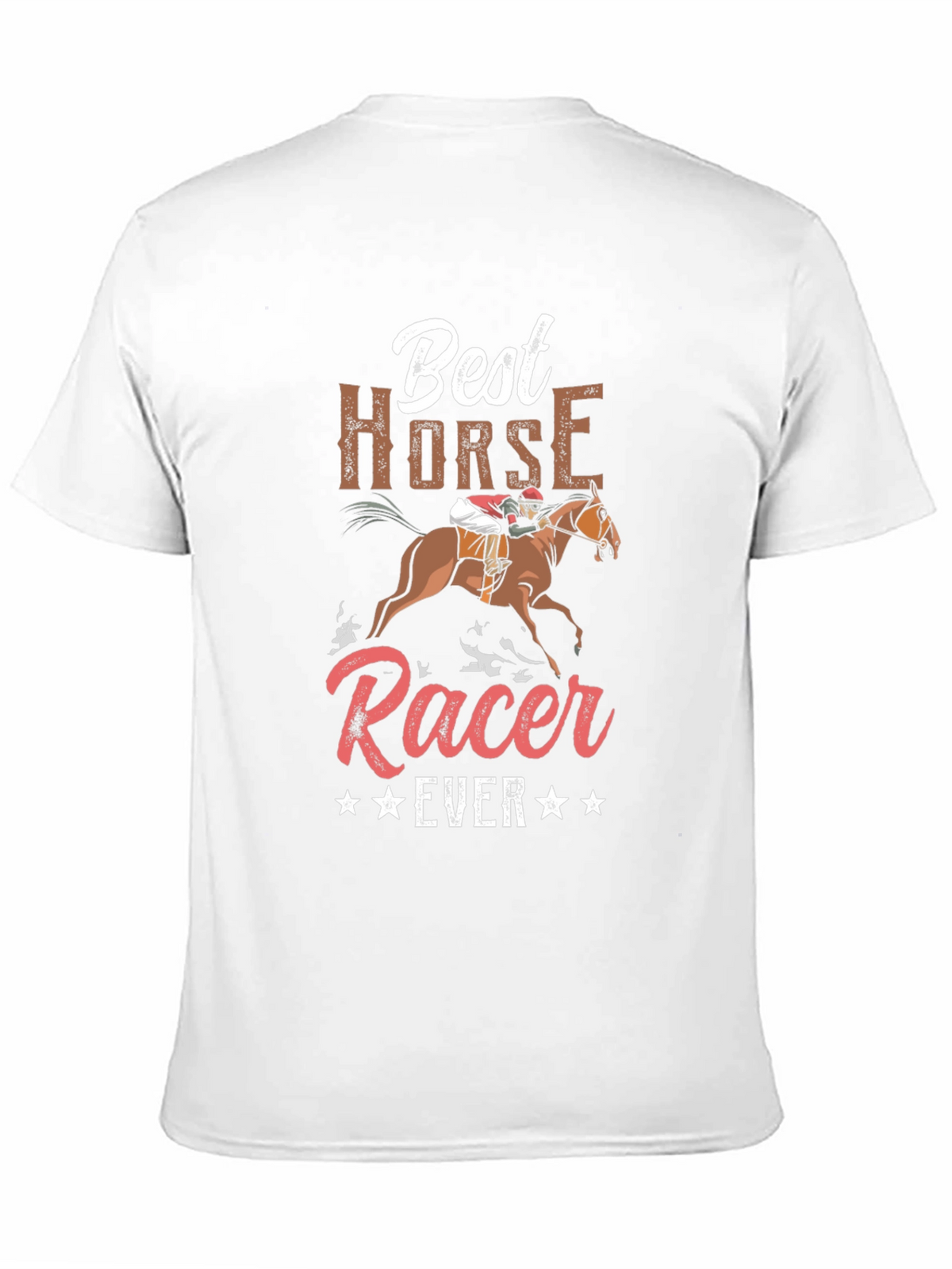 Best Horse Racer Ever T-Shirt Equestrian Tee