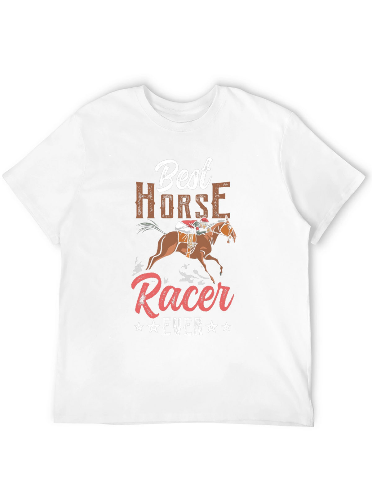 Best Horse Racer Ever T-Shirt Equestrian Tee