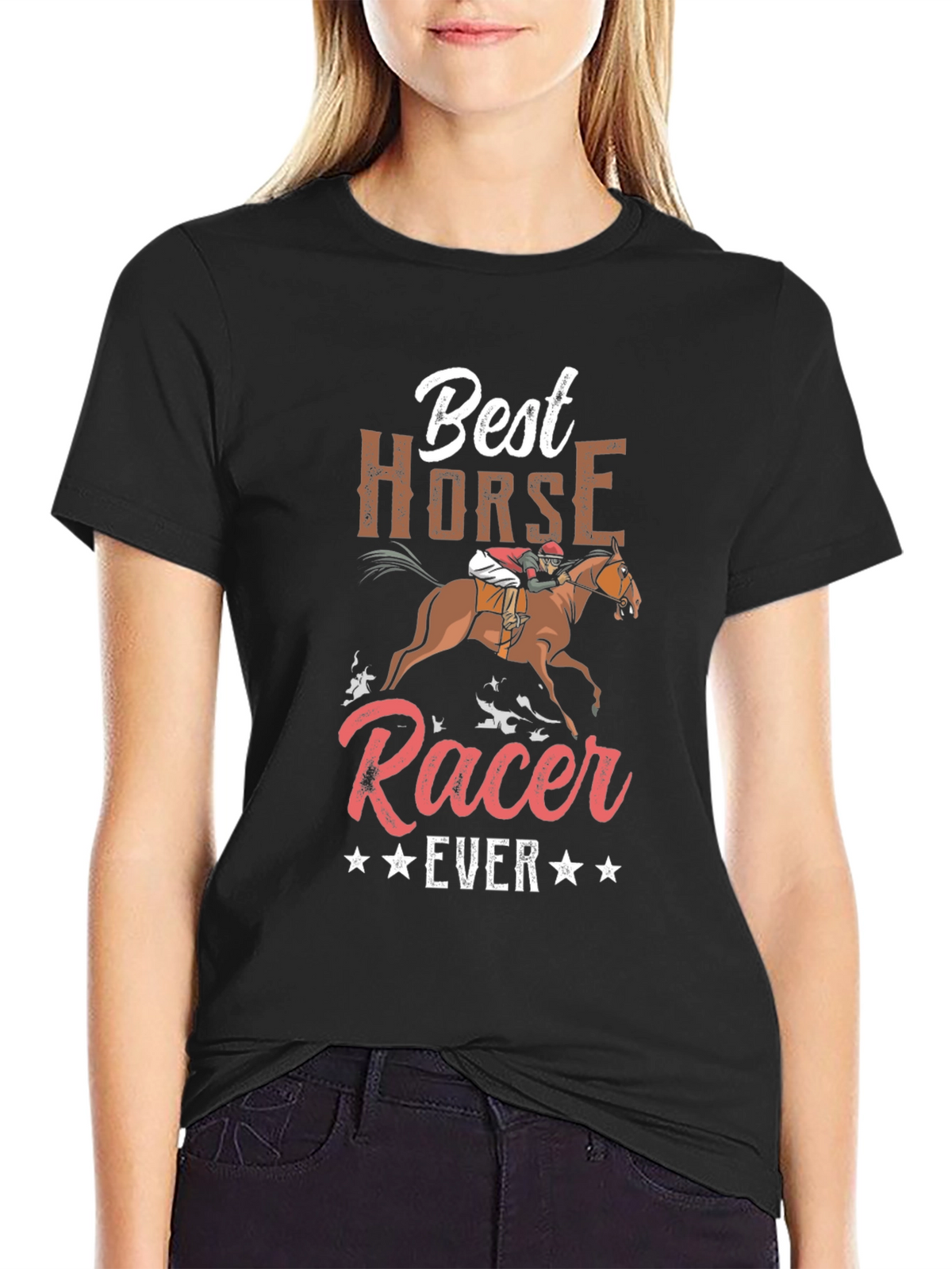 Best Horse Racer Ever T-Shirt Equestrian Tee