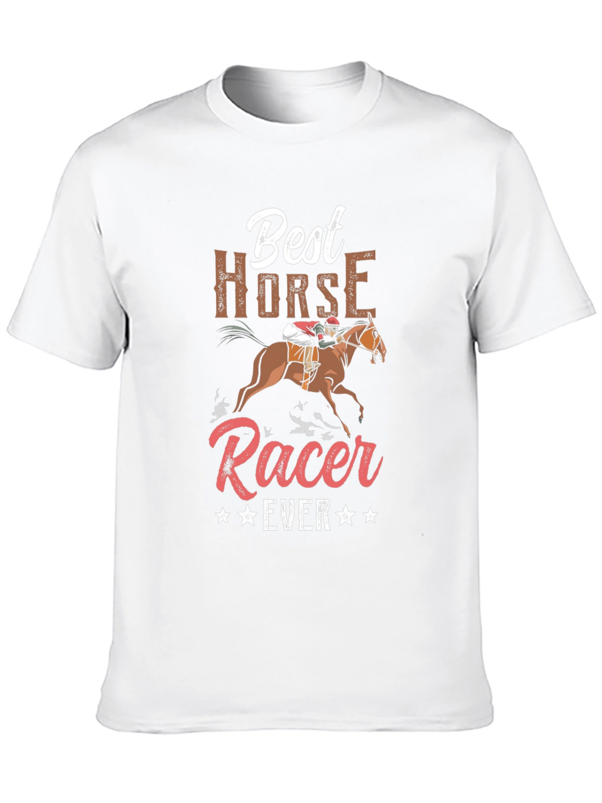 Best Horse Racer Ever T-Shirt Equestrian Tee