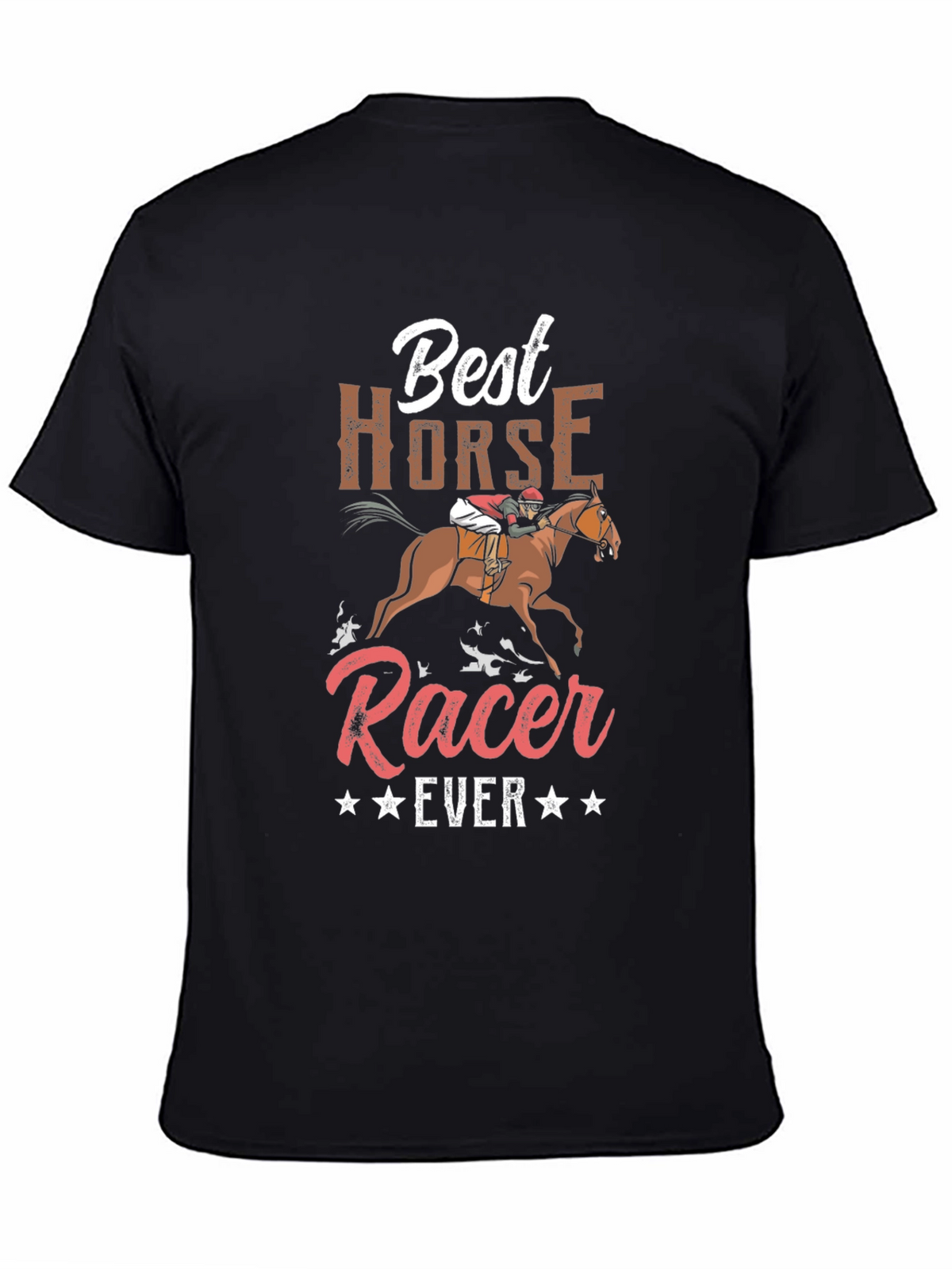 Best Horse Racer Ever T-Shirt Equestrian Tee