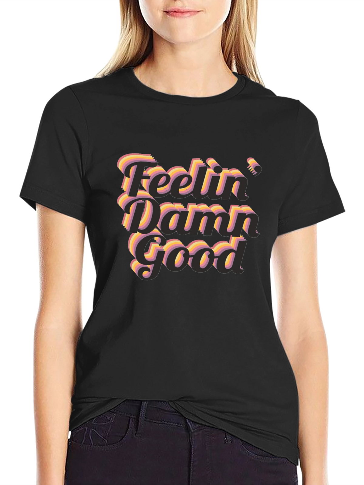 Feelin Damn Good Graphic T-Shirt - Black