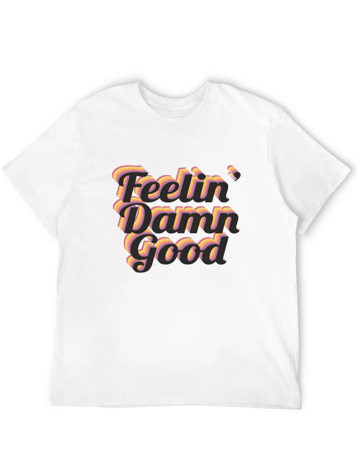 Feelin Damn Good Graphic T-Shirt - Black