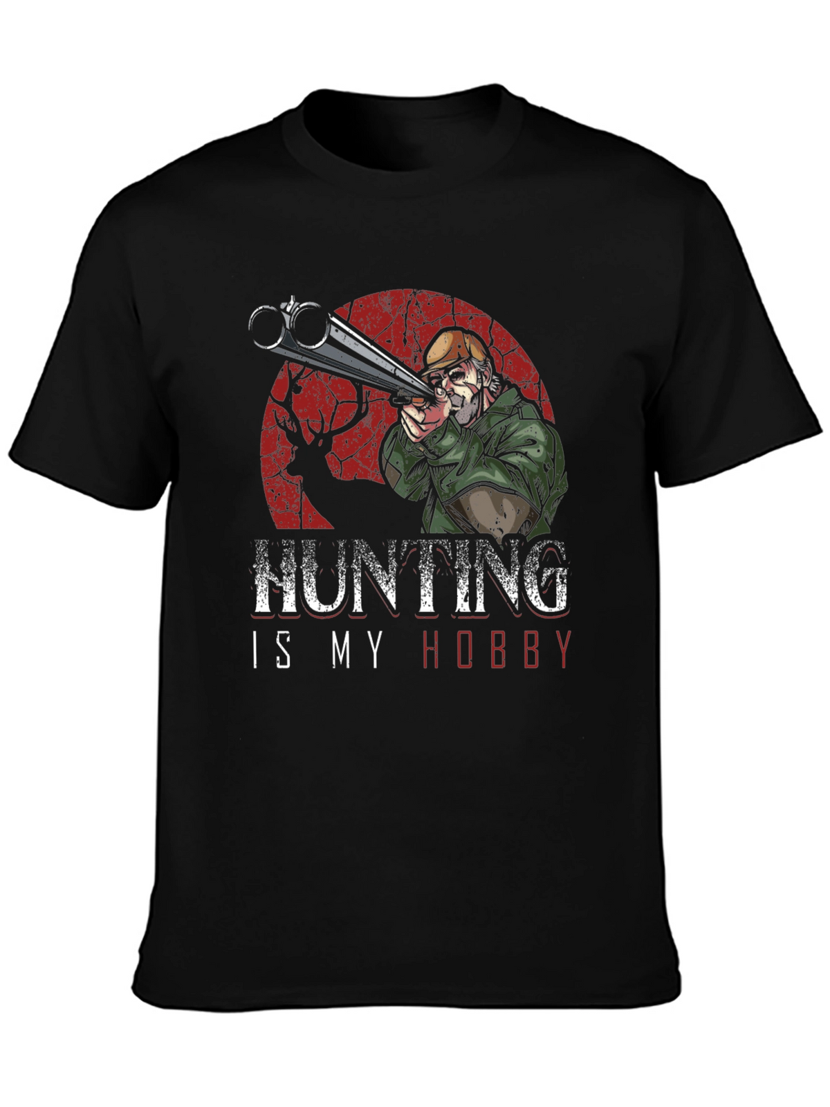 Hunting Is My Hobby Graphic T-Shirt