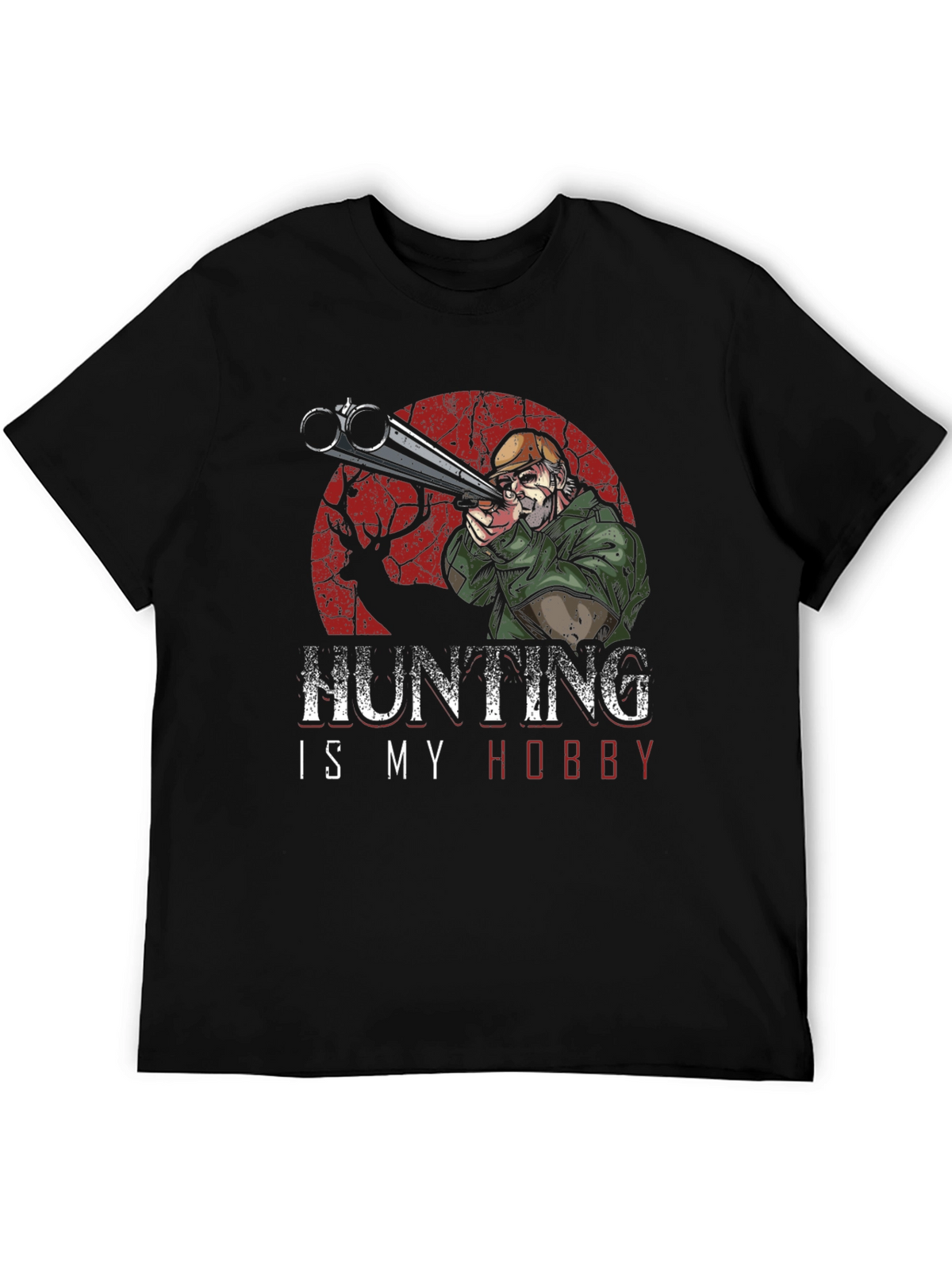 Hunting Is My Hobby Graphic T-Shirt