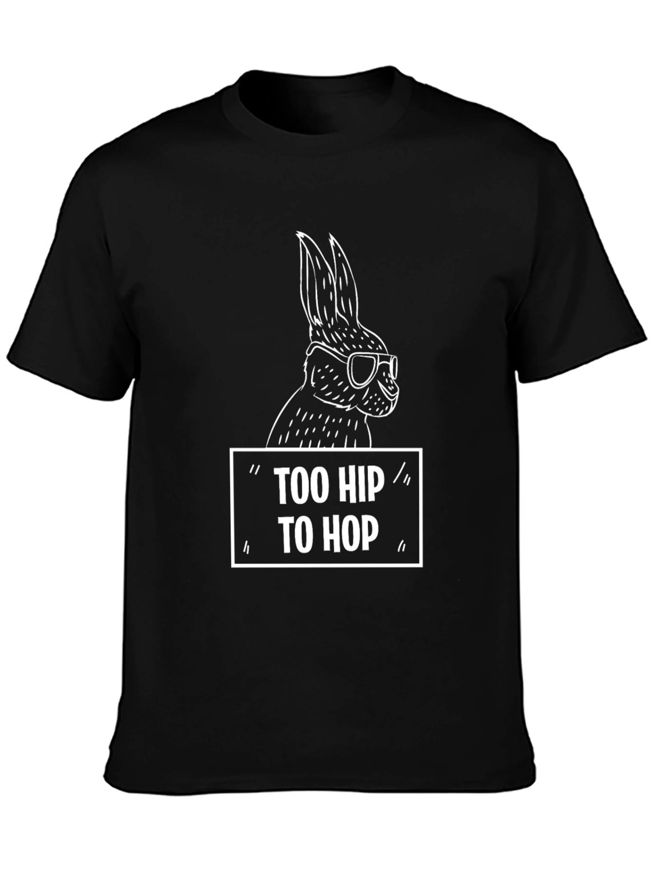 Too Hip to Hop Easter T-Shirt