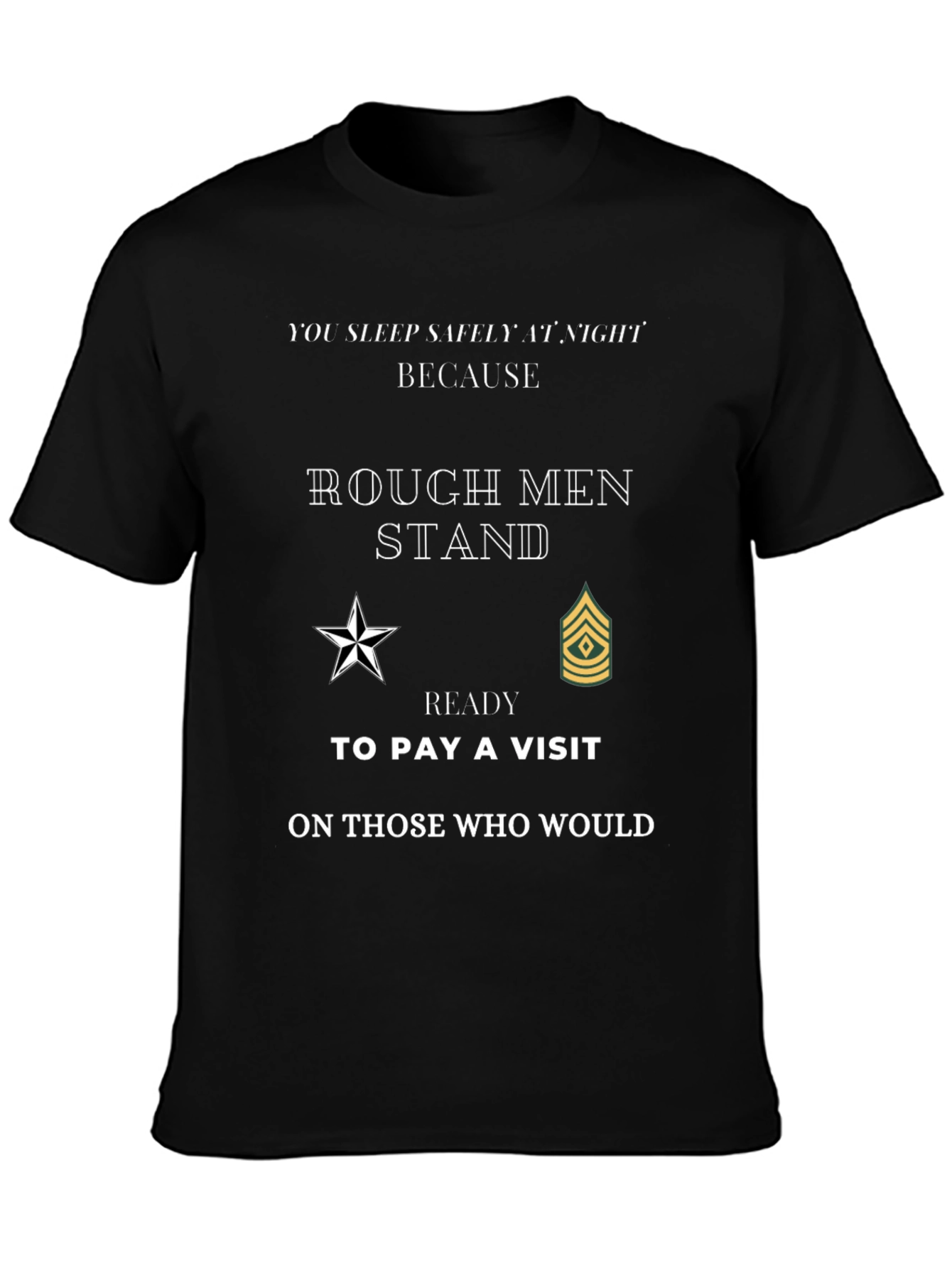 Rough Men Stand Patriotic T-Shirt