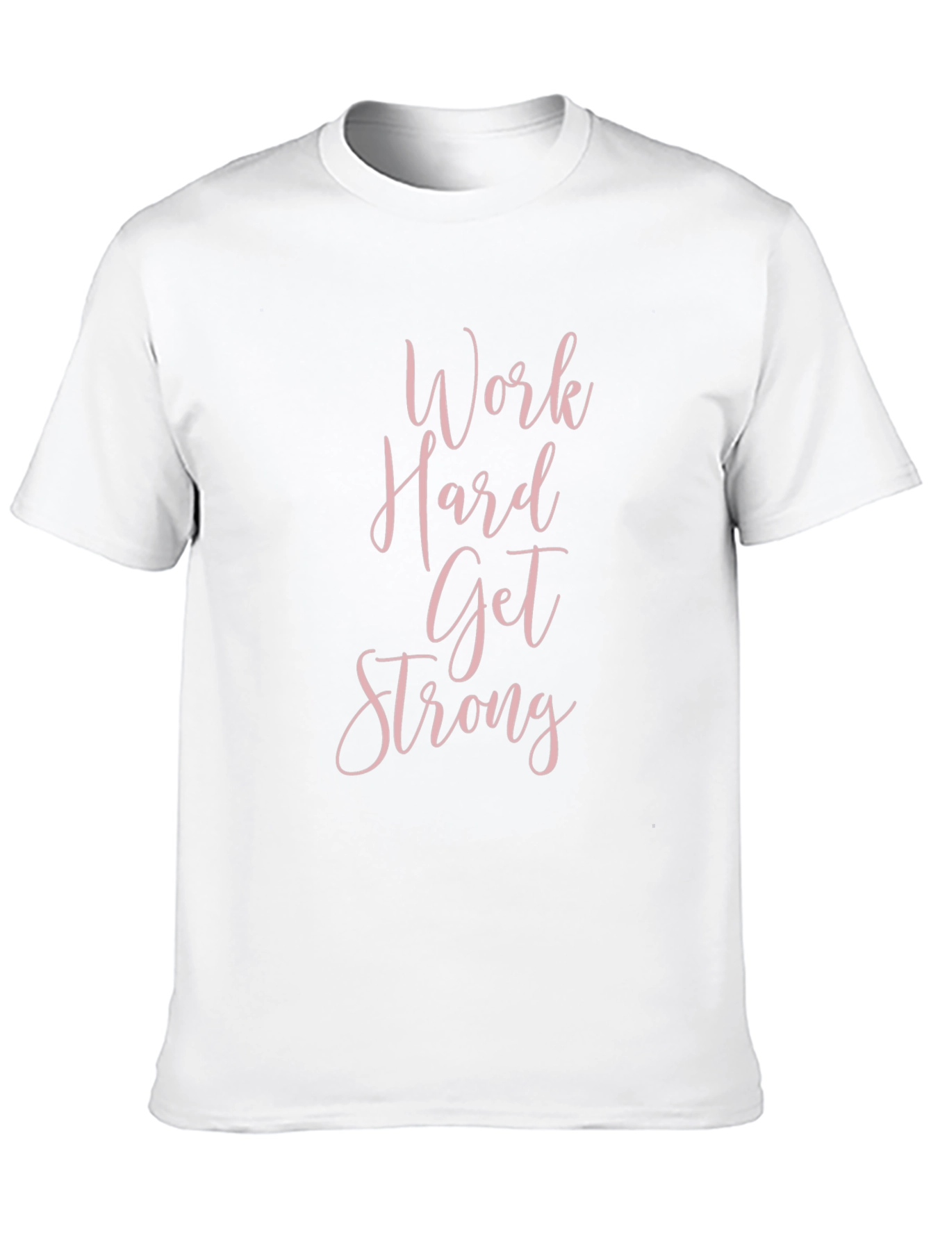 Work Hard Get Strong Black T-Shirt