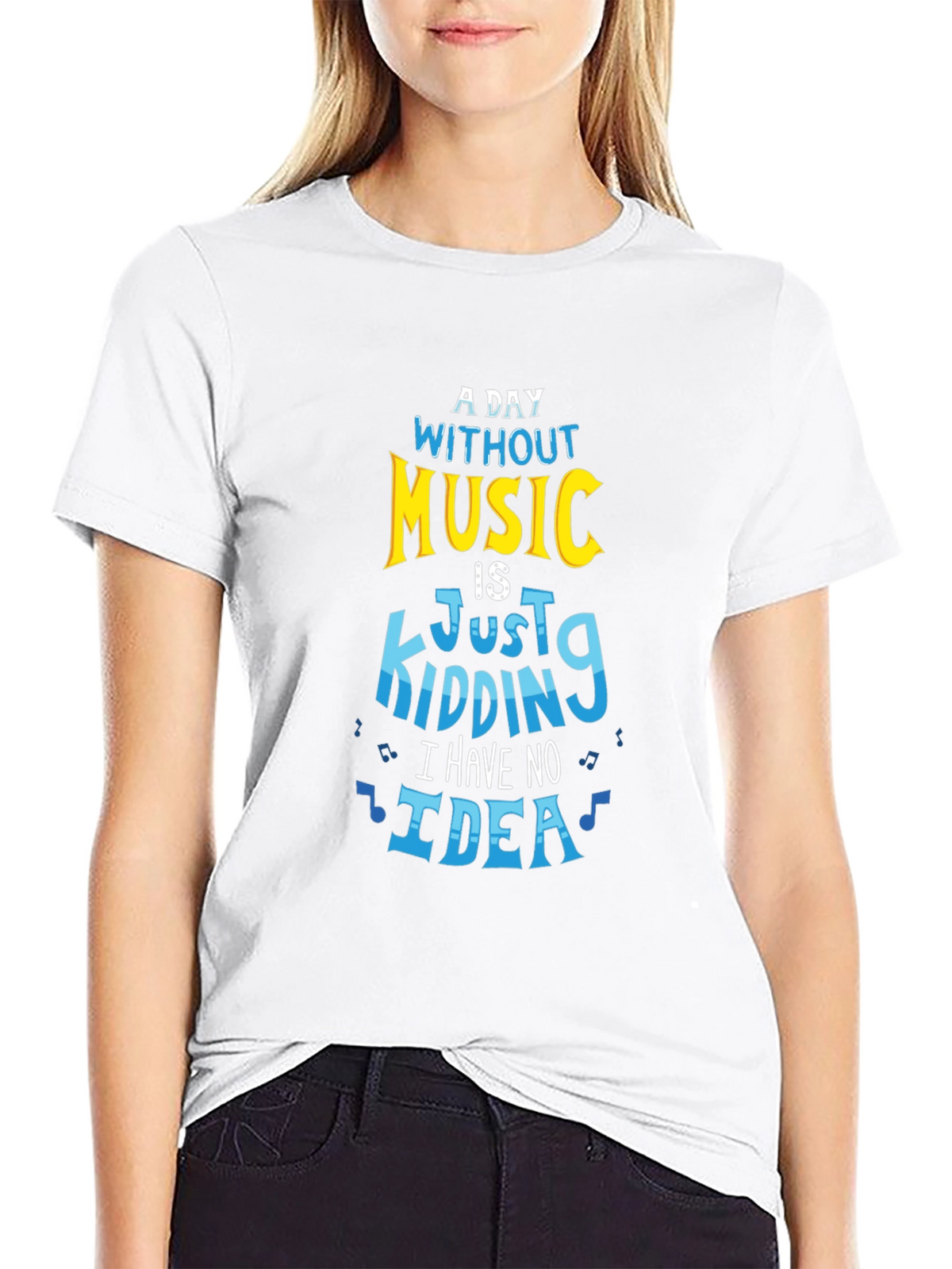 Music Lover T-Shirt - A Day Without Music