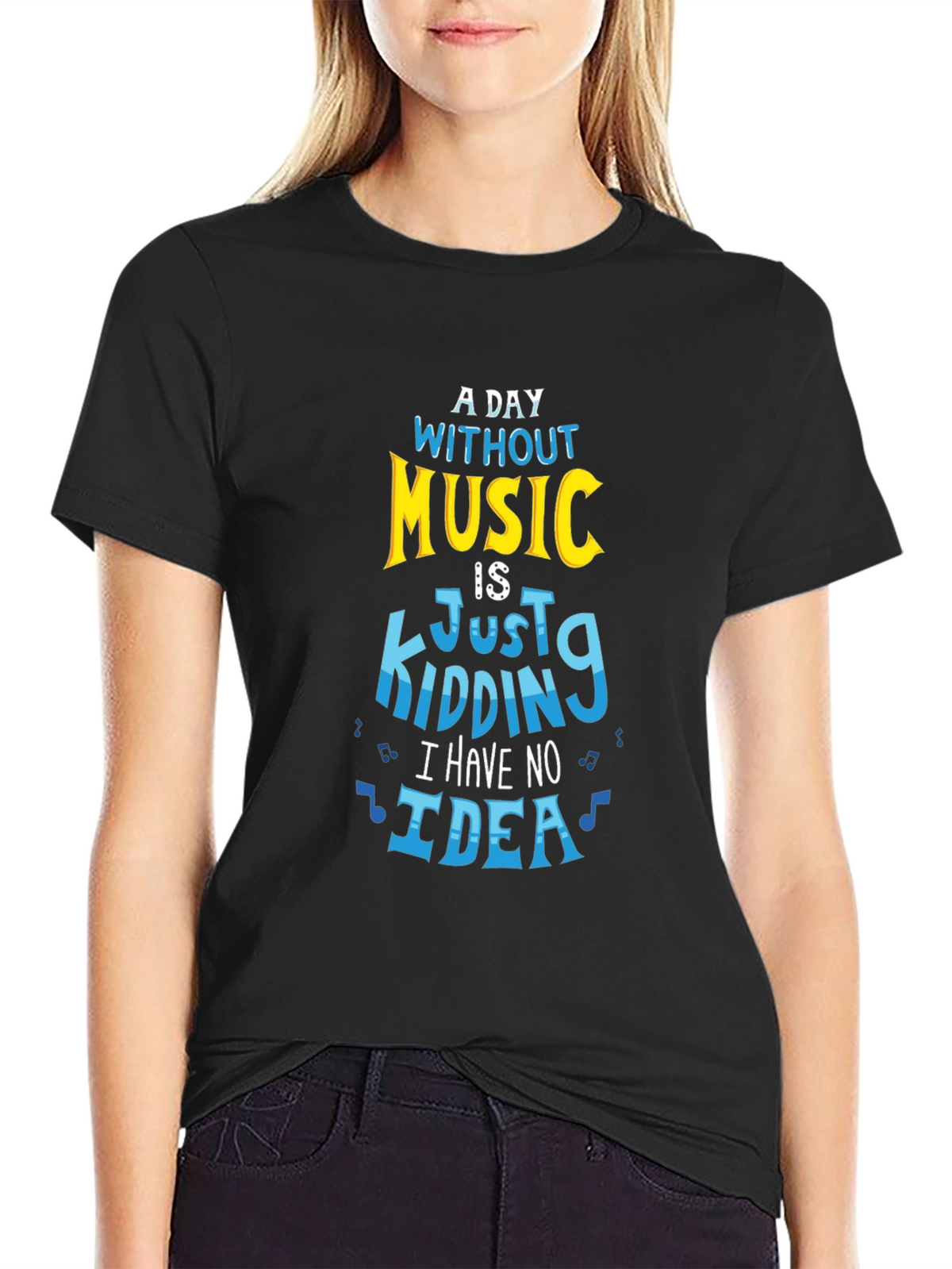 Music Lover T-Shirt - A Day Without Music