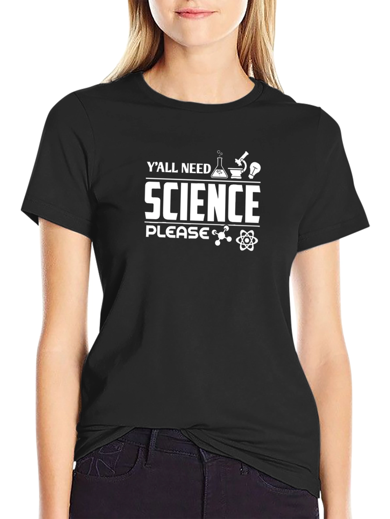 Science T-Shirt - Yall Need Science
