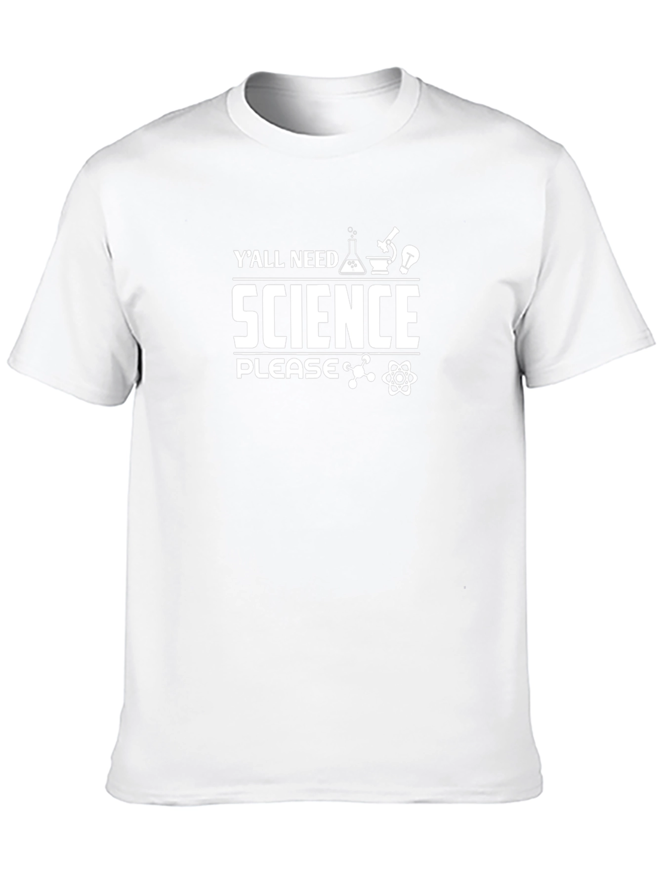 Science T-Shirt - Yall Need Science