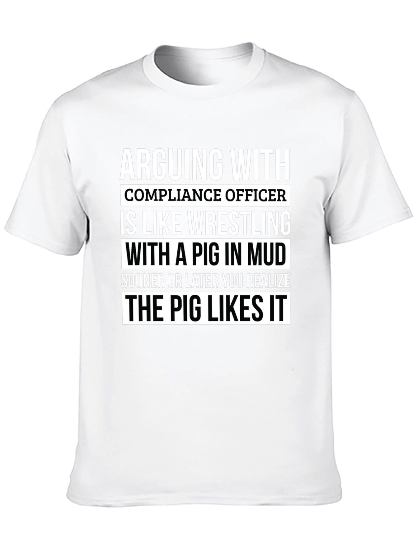 Arguing with Compliance Officer Pig T-Shirt