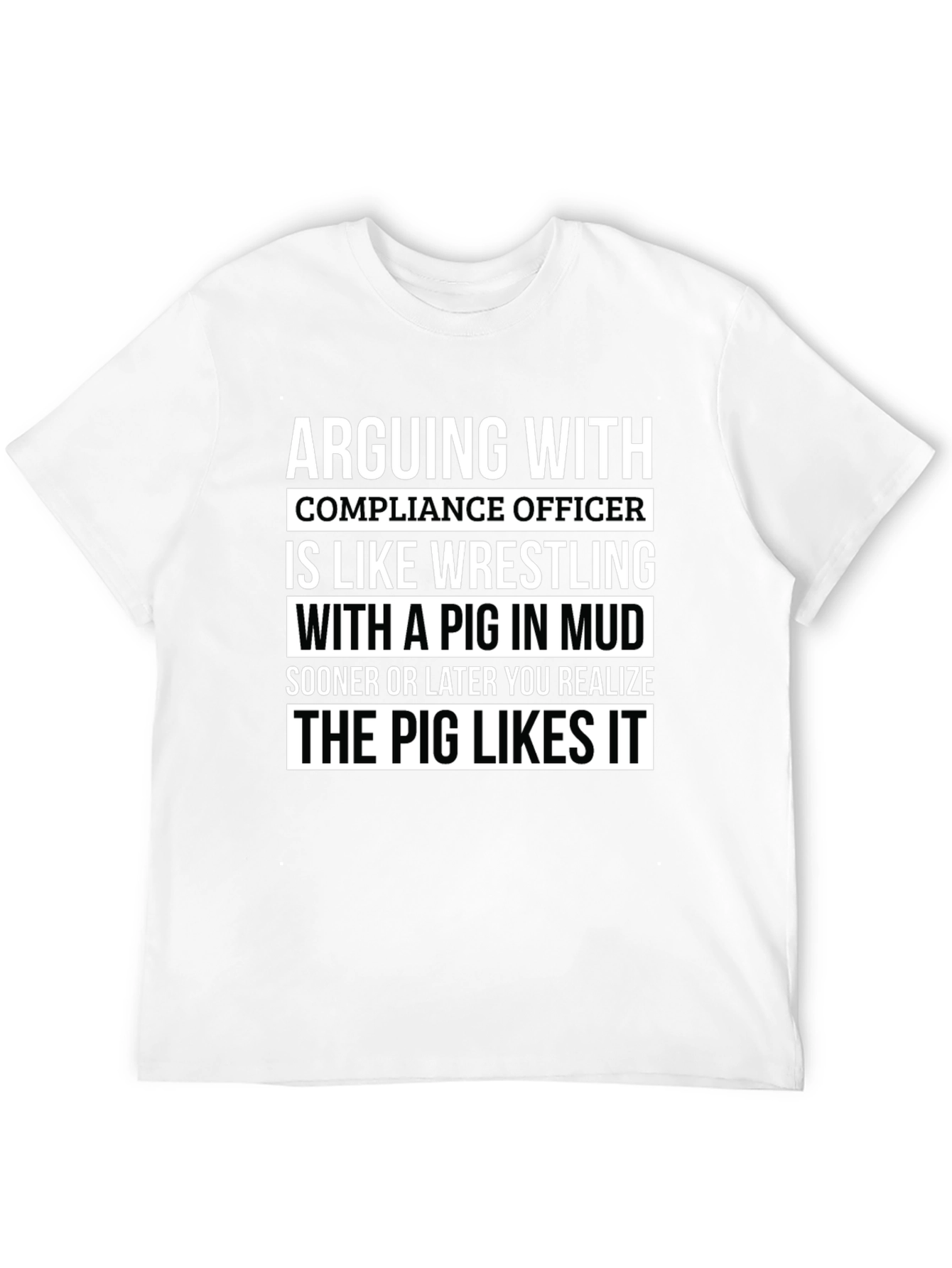 Arguing with Compliance Officer Pig T-Shirt