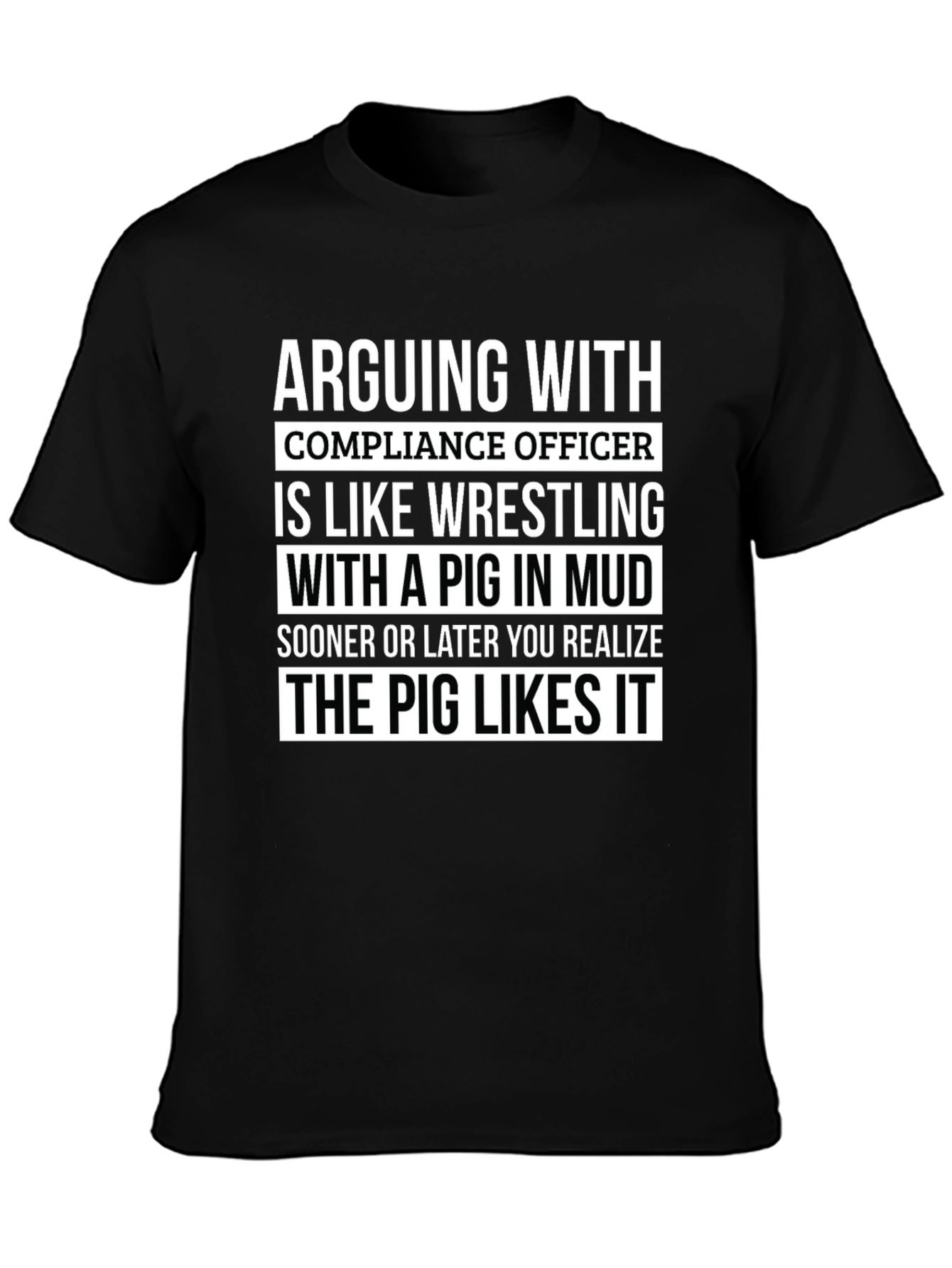 Arguing with Compliance Officer Pig T-Shirt