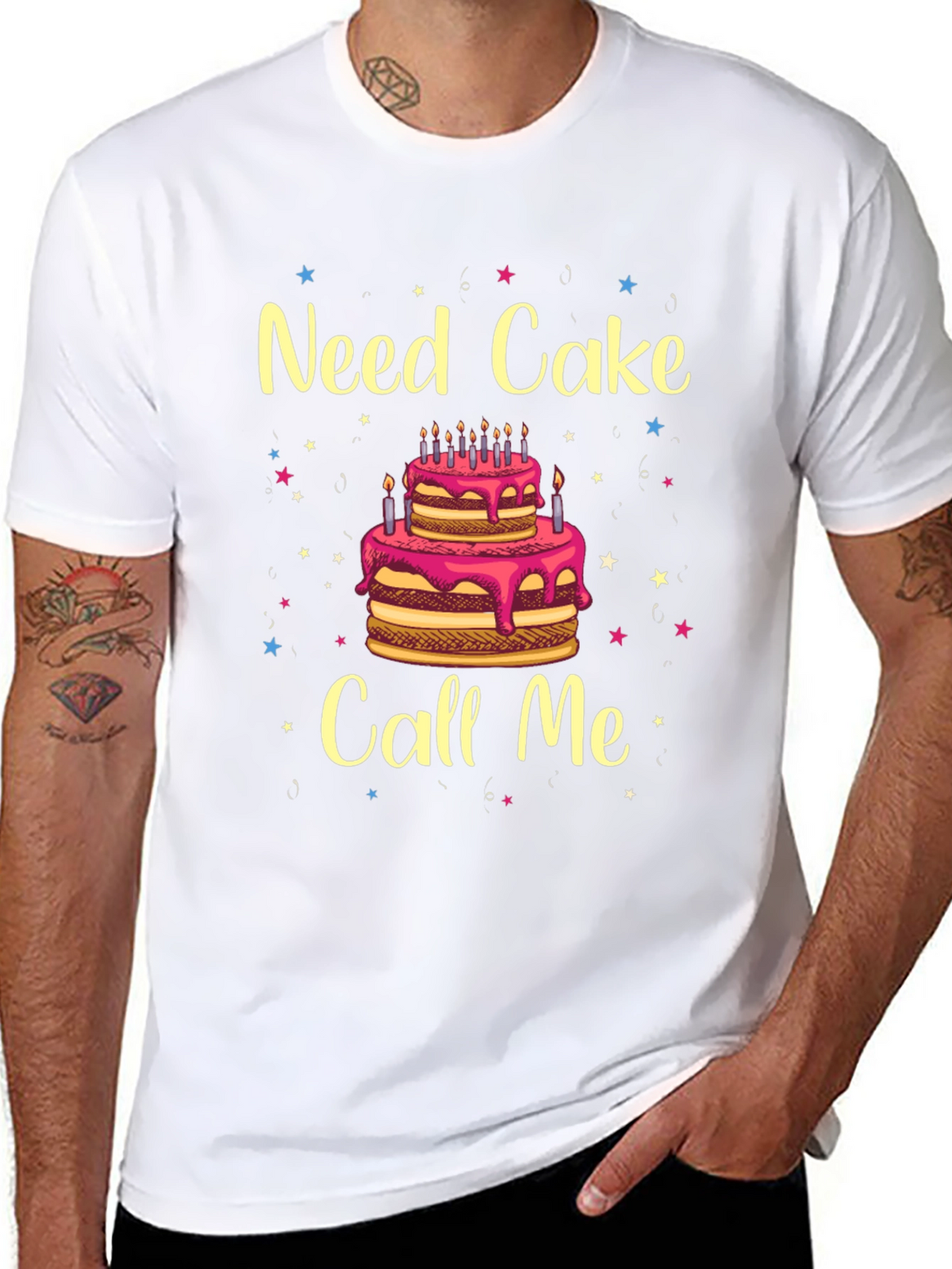 Need Cake Call Me Birthday T-Shirt