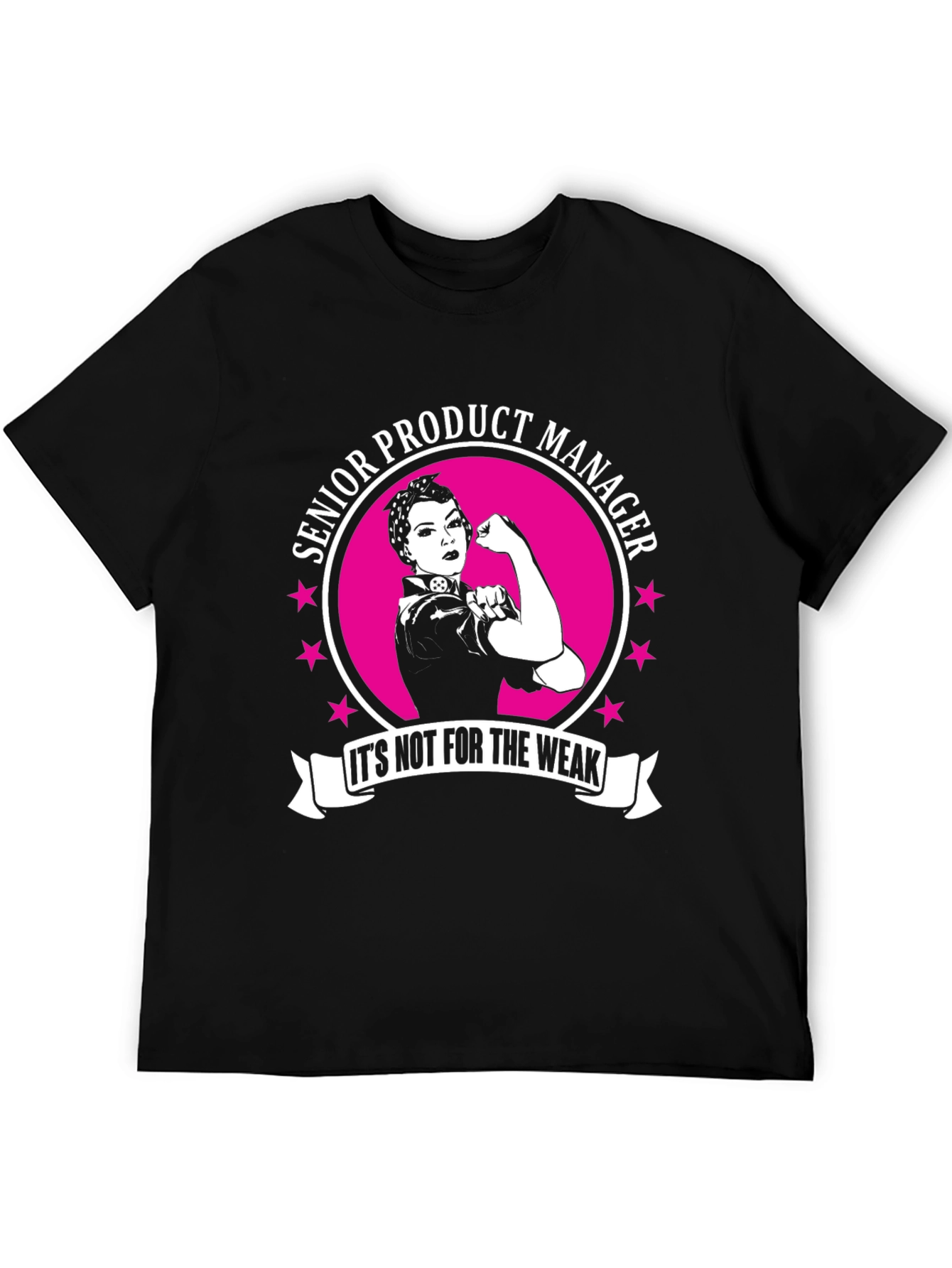 Senior Product Manager Strong Woman Graphic Tee