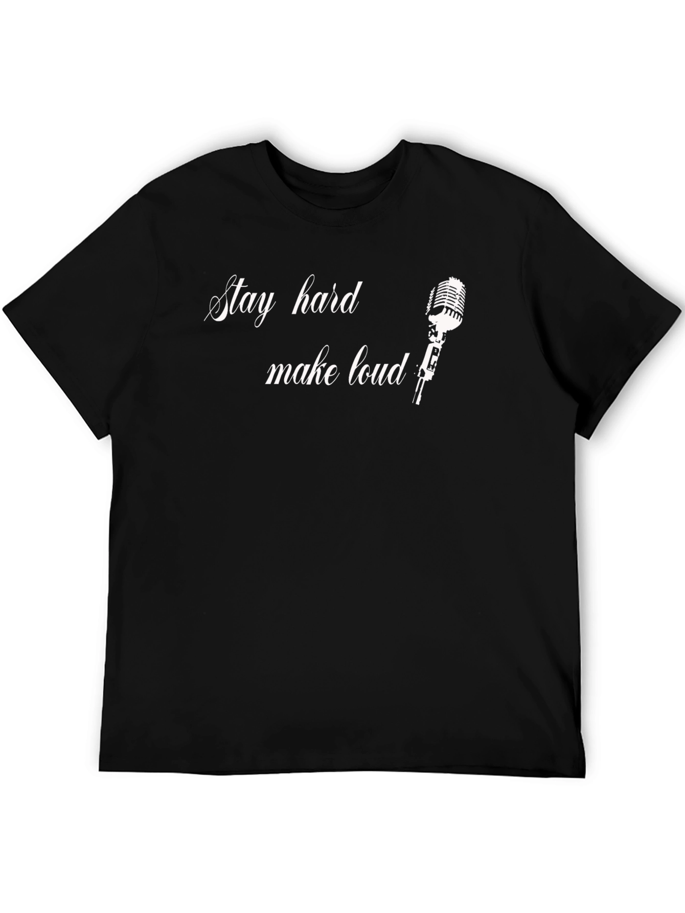 Stay Hard Make Loud Graphic Tee