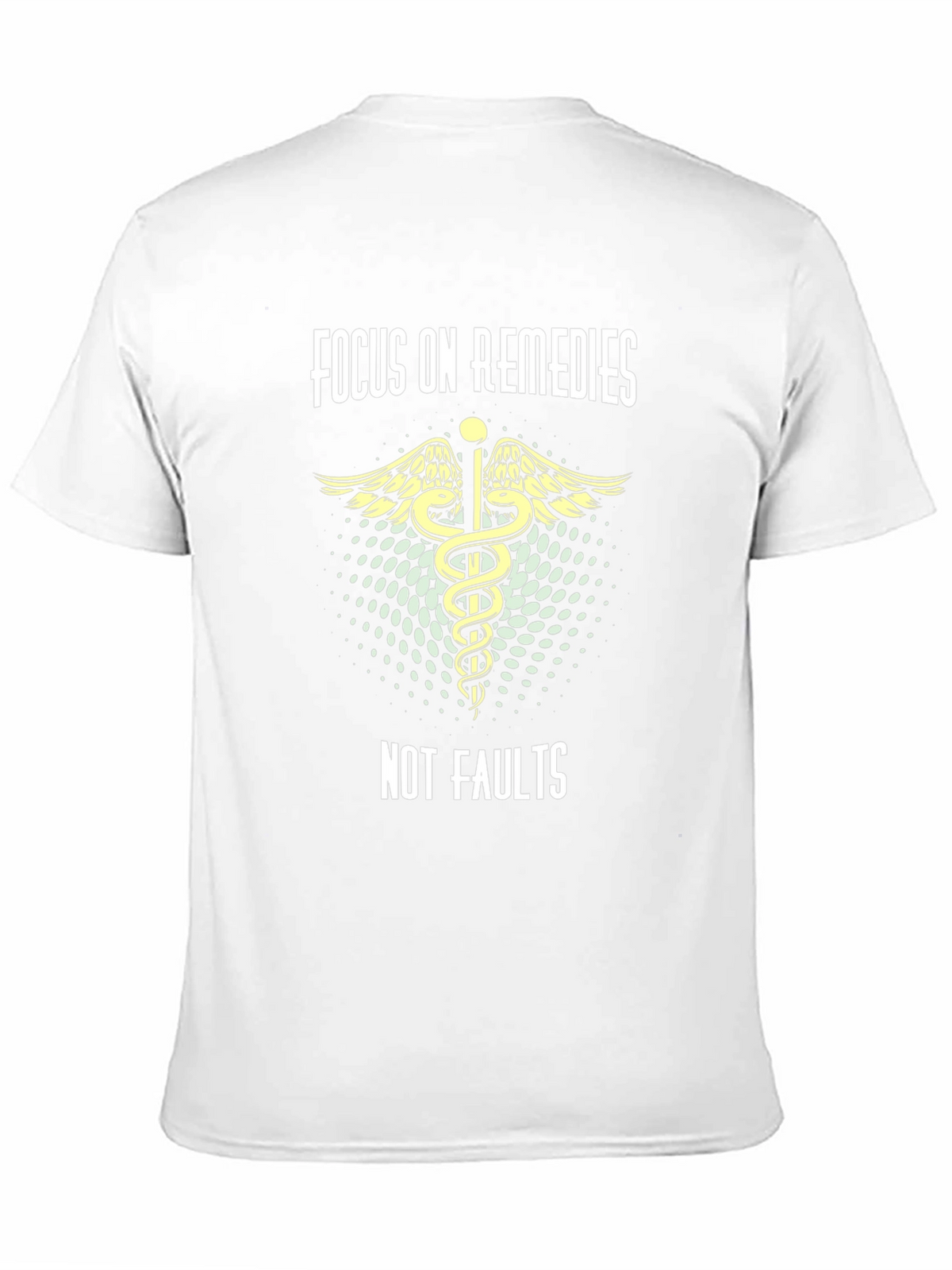 Focus On Remedies Tee - Motivational Caduceus Design