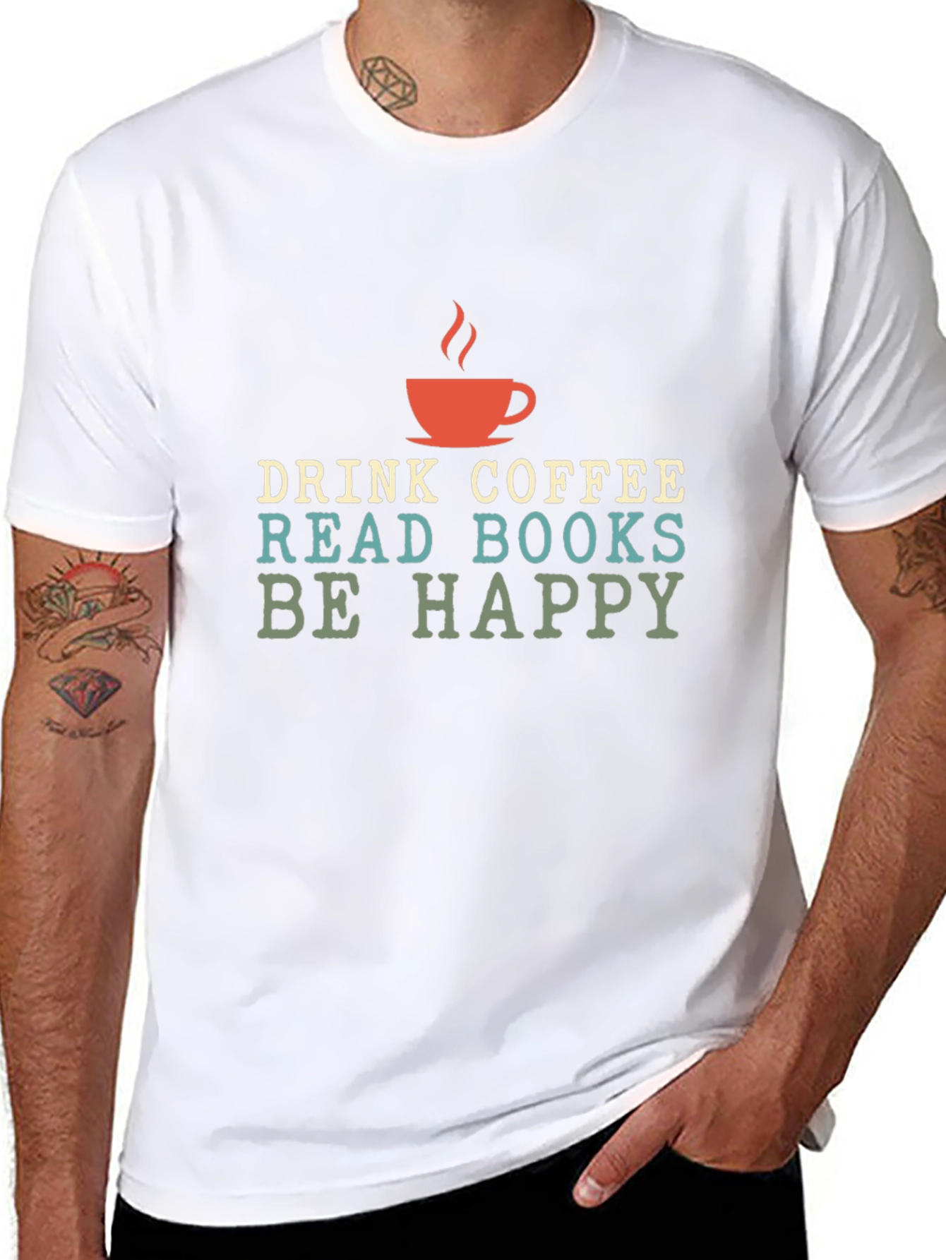 Drink Coffee Read Books Be Happy - Graphic T-Shirt