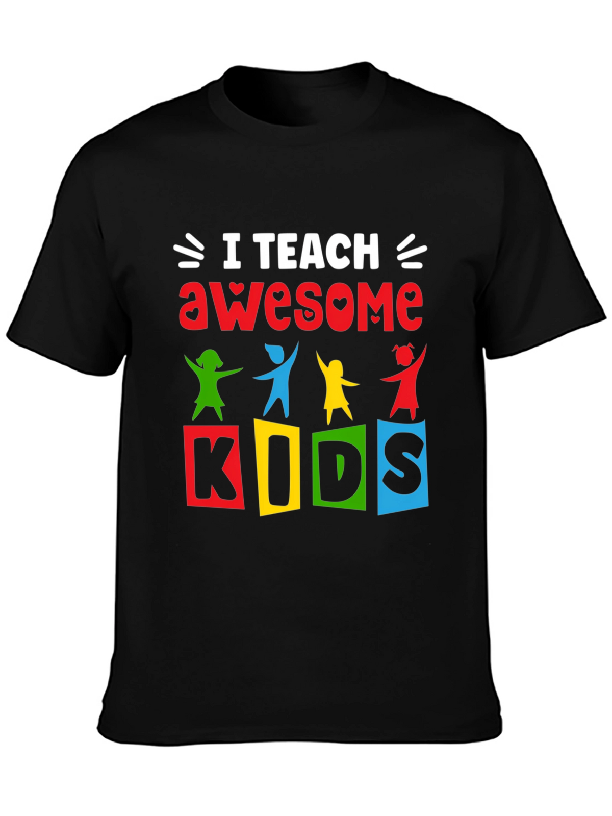 I Teach Awesome Kids T-Shirt