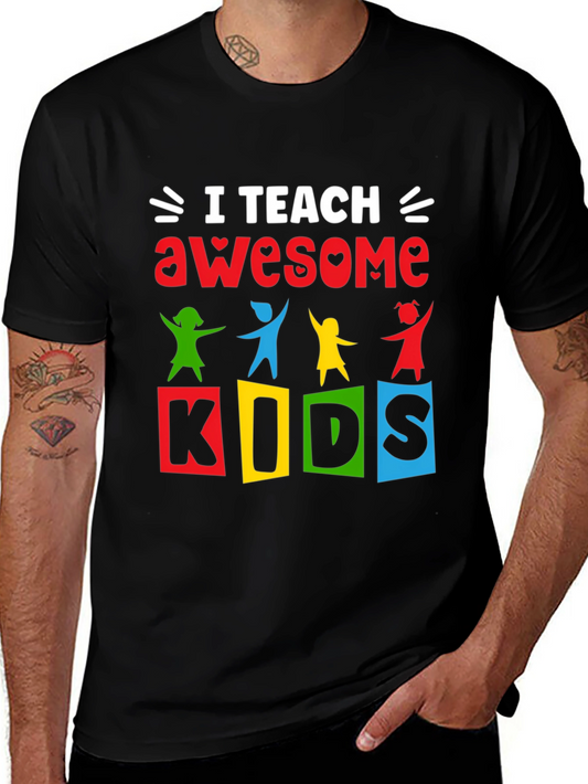 I Teach Awesome Kids T-Shirt
