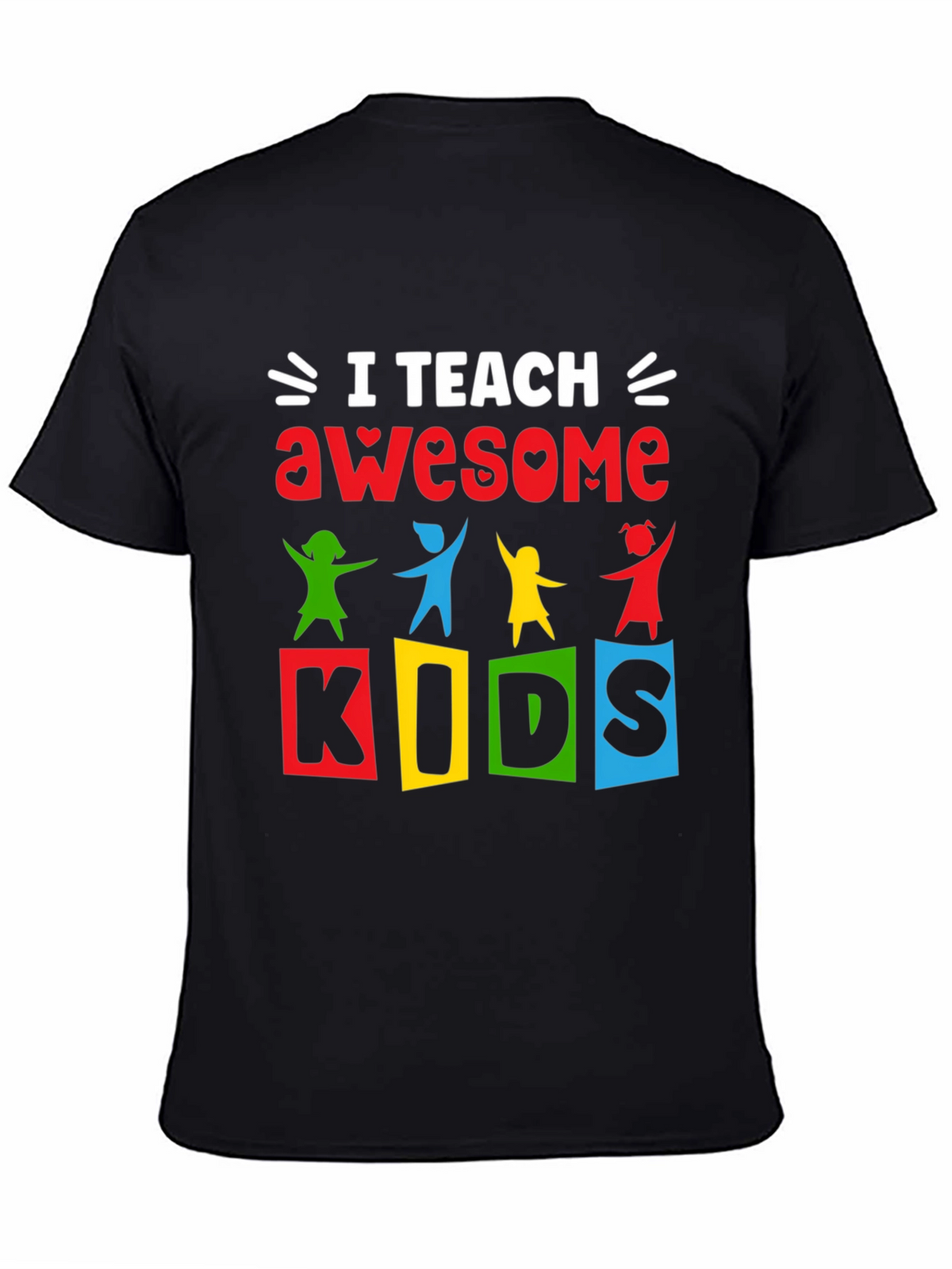 I Teach Awesome Kids T-Shirt