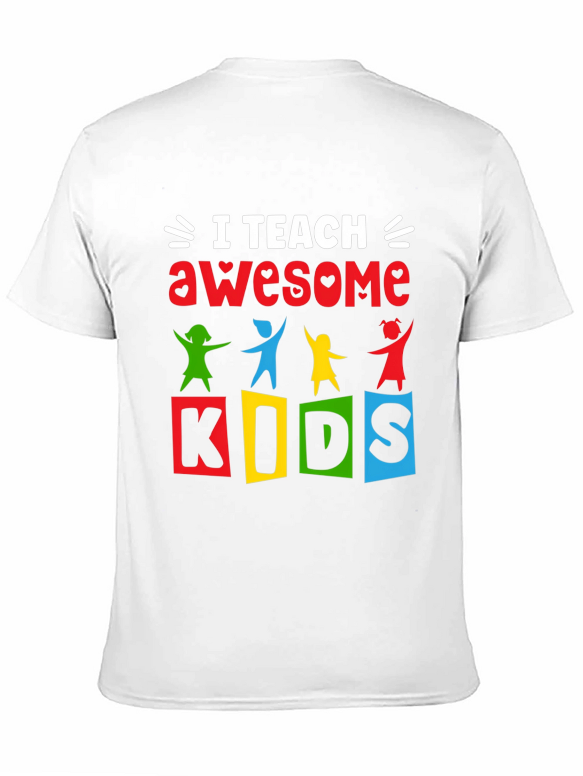 I Teach Awesome Kids T-Shirt
