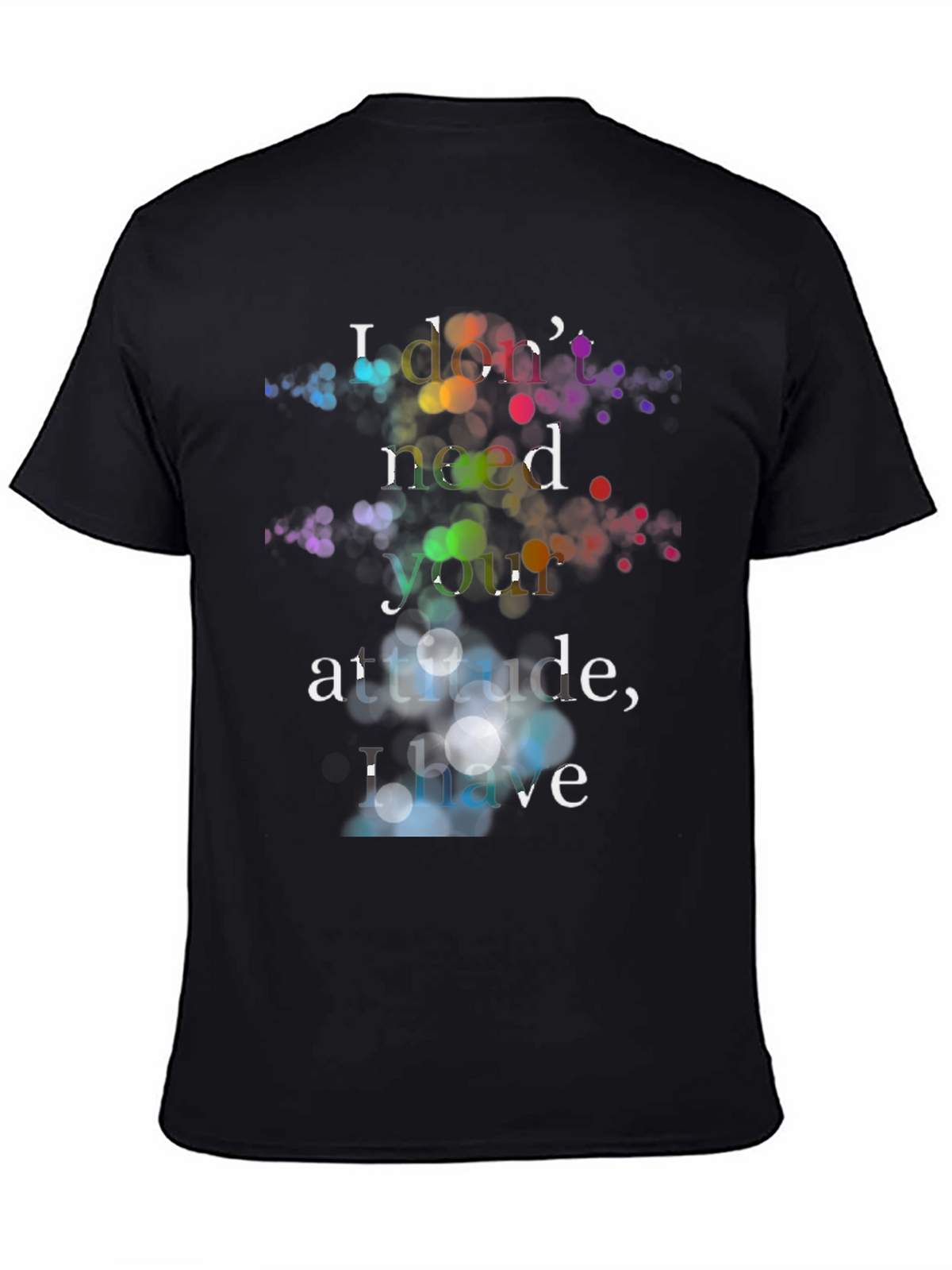 Attitude Graphic Tee - Sarcastic Humor Black T-Shirt
