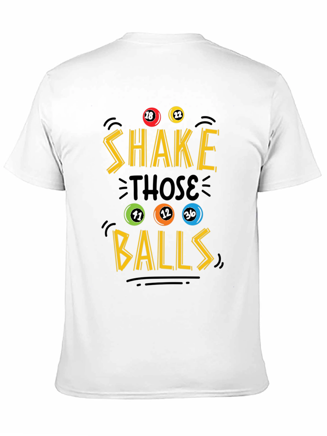 Shake Those Balls Graphic Tee - Novelty T-Shirt