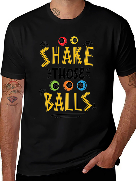 Shake Those Balls Graphic Tee - Novelty T-Shirt