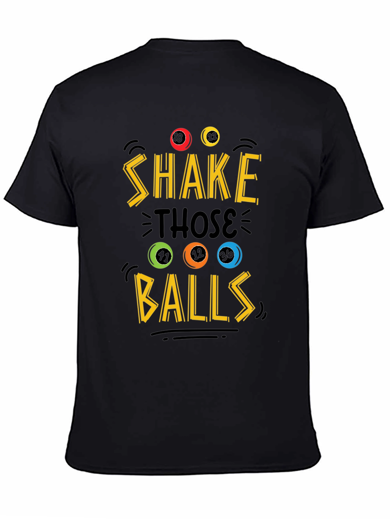 Shake Those Balls Graphic Tee - Novelty T-Shirt