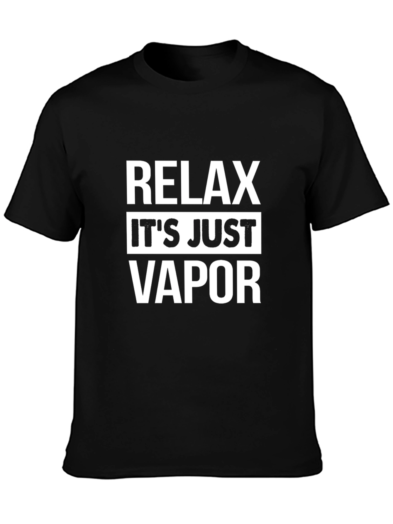 Relax Its Just Vapor Graphic T-Shirt