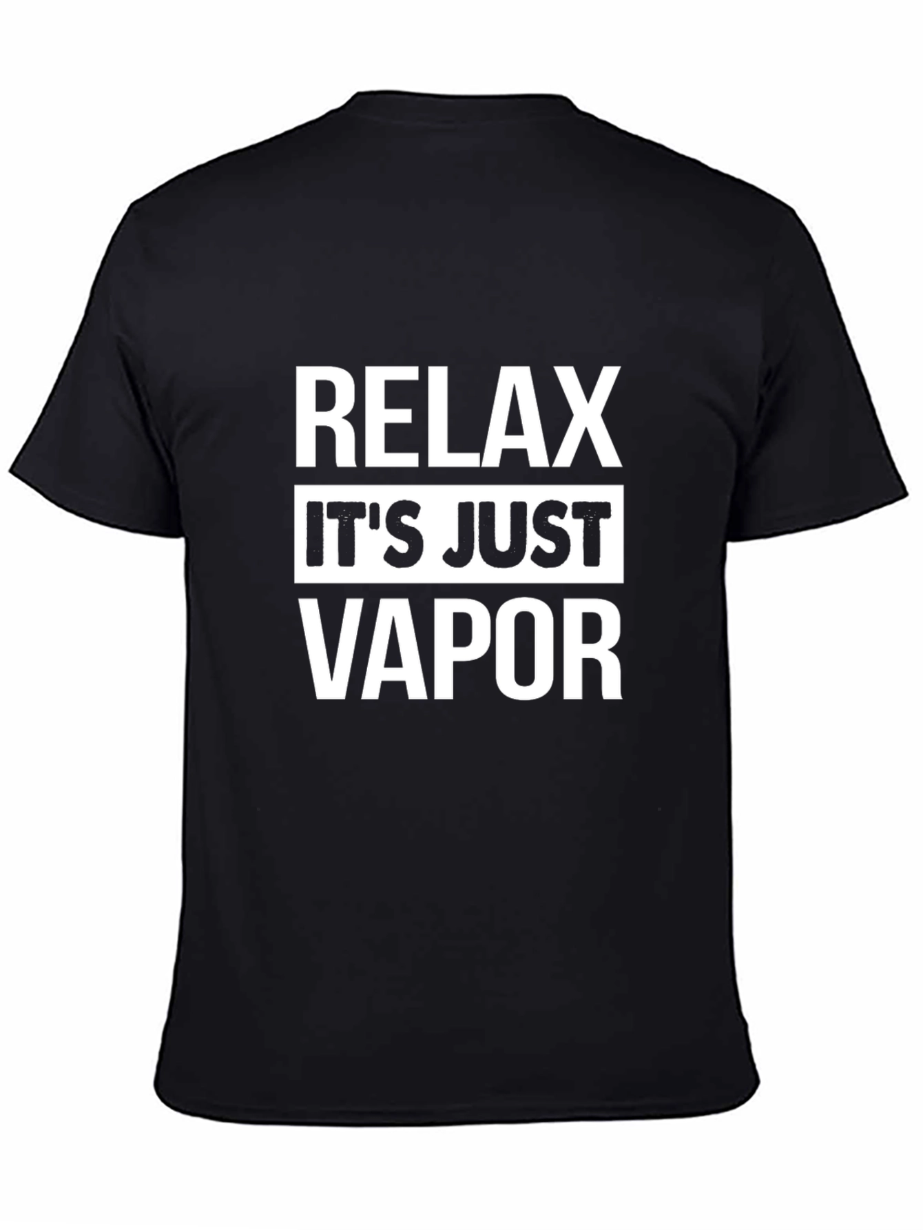 Relax Its Just Vapor Graphic T-Shirt