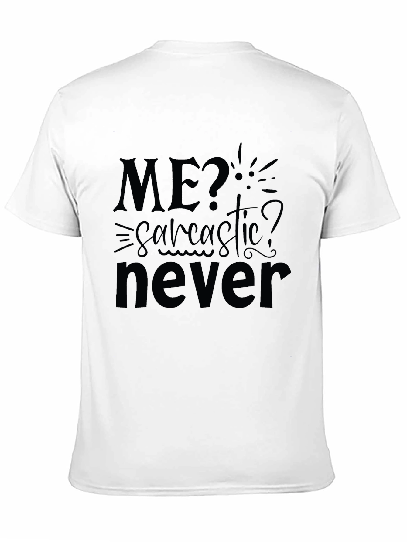 Sarcastic Humor Graphic Tee - Black